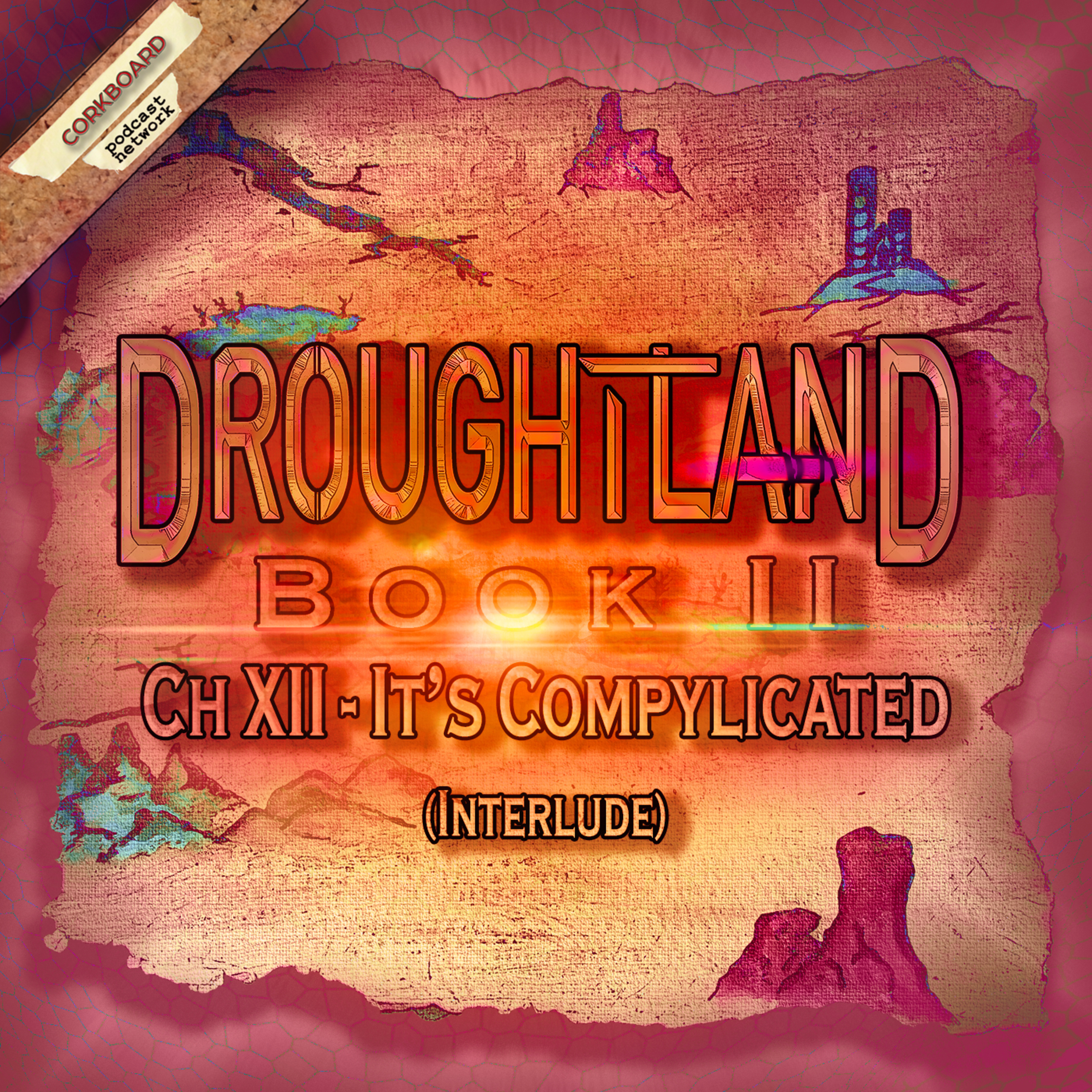 Book II: Ch XII - It's Compylicated (Interlude) episode artwork