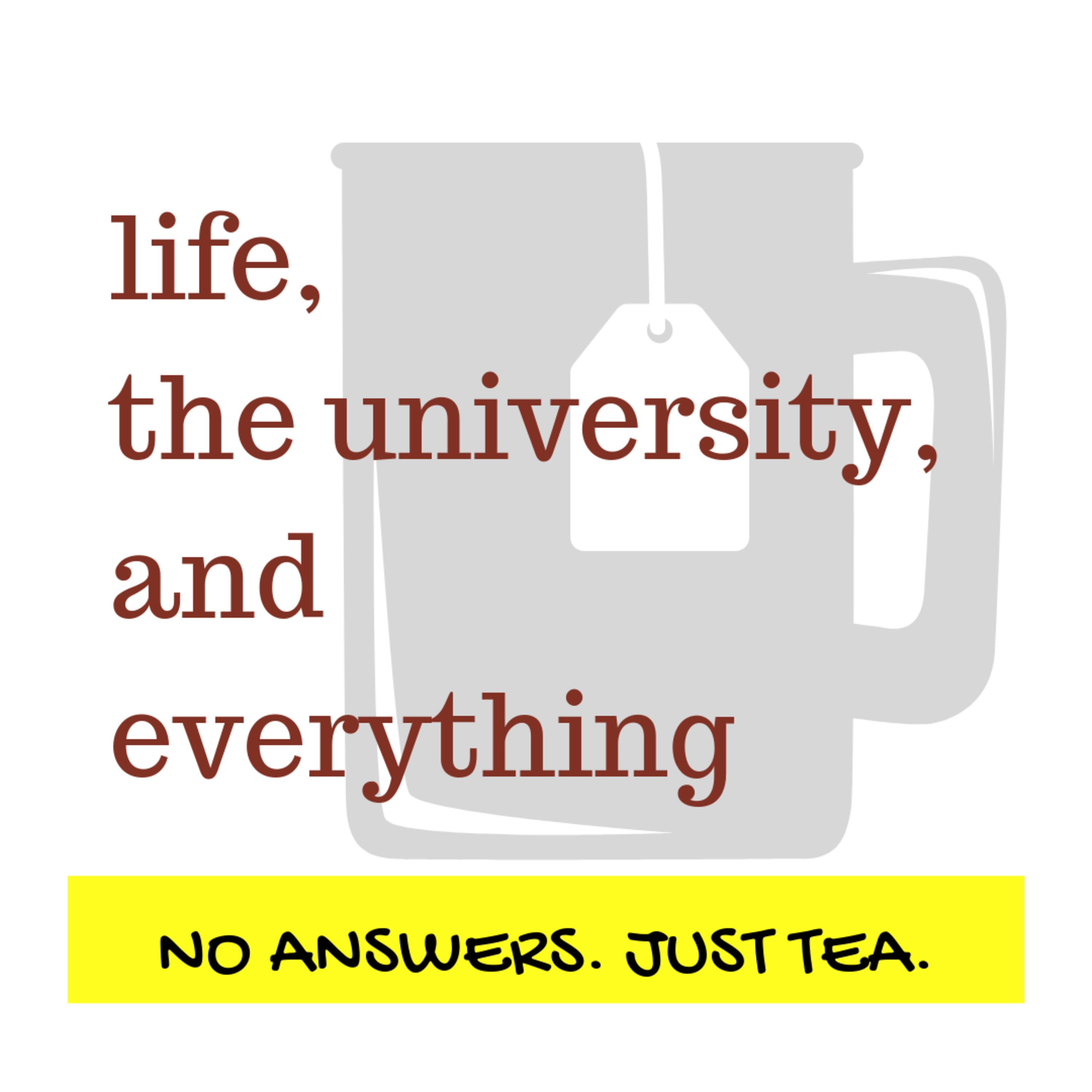 Life, the University, and Everything