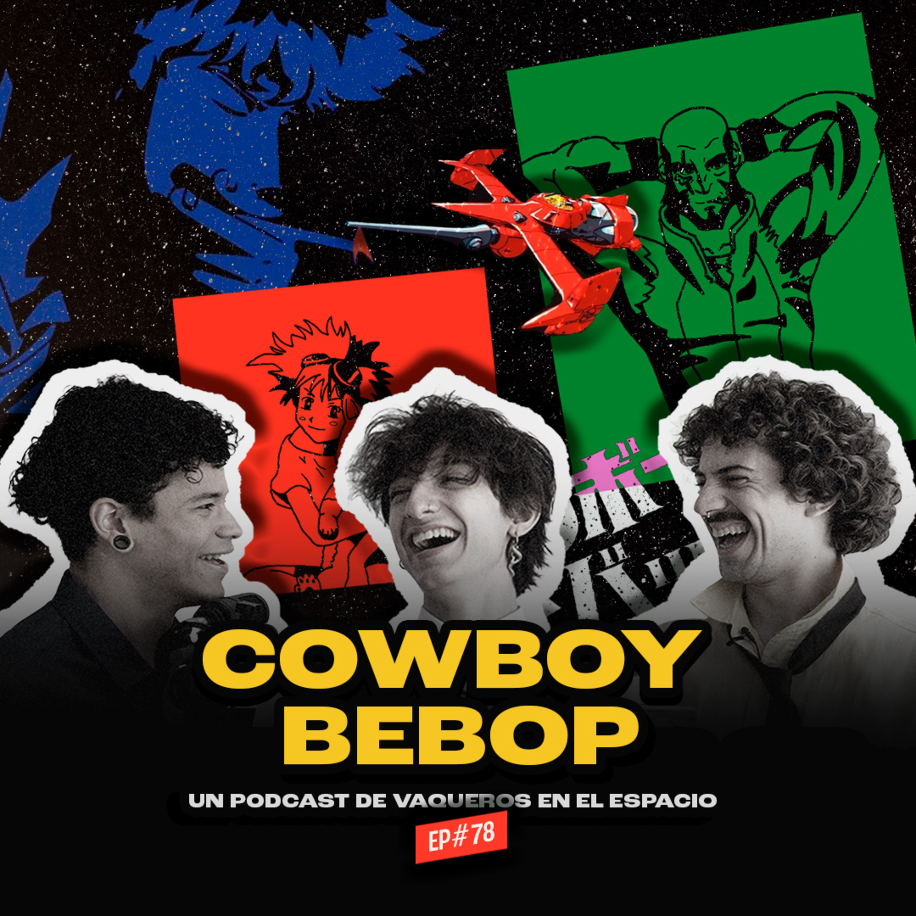 Un podcast de COWBOY BEBOP | EP #78