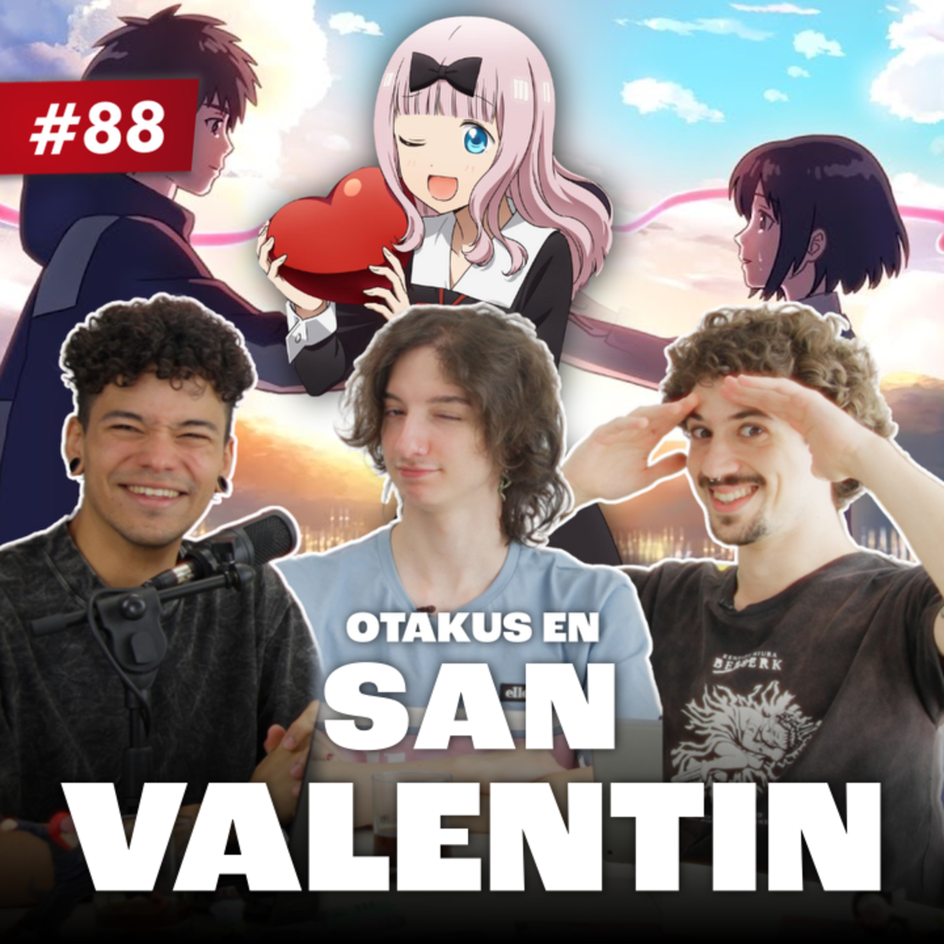 Otakus en el Día de los Enamorados - EP #88