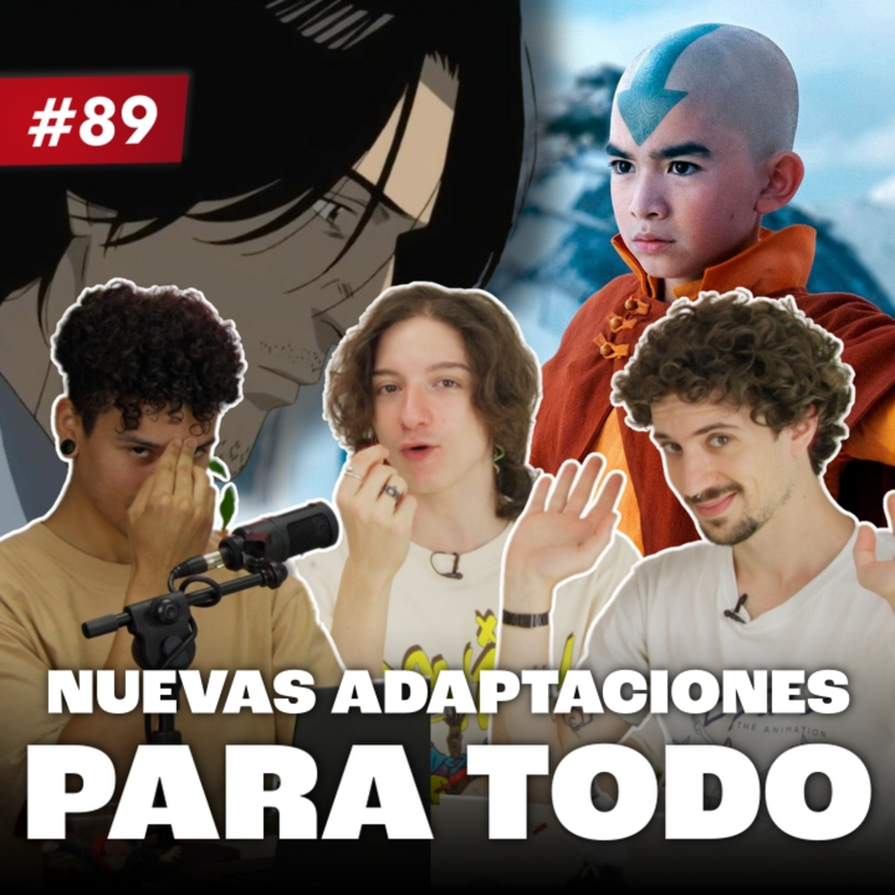 El Live Action de Avatar y cómo lidiar con el Anime 'BURNOUT' - EP #89