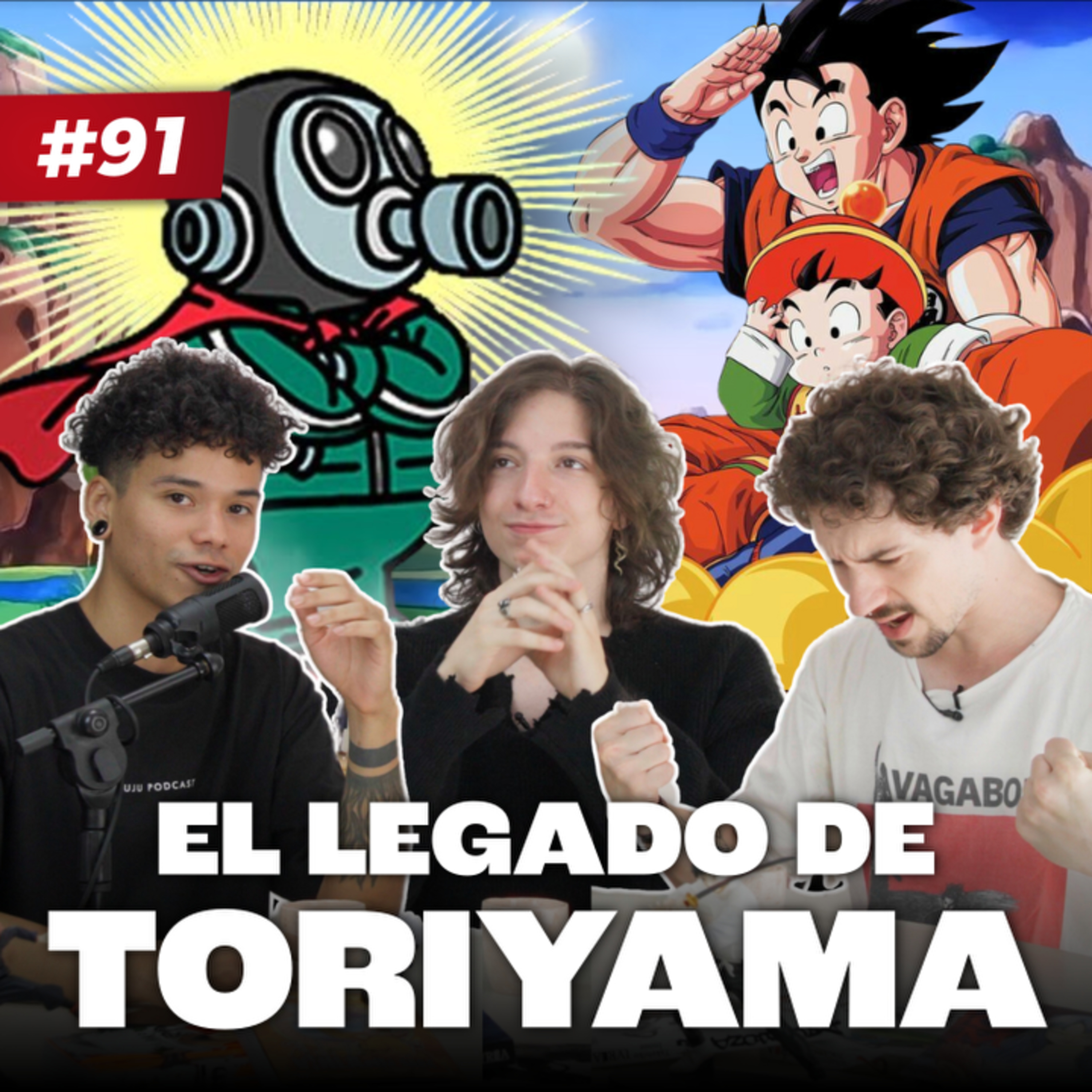 El Legado de Akira Toriyama-sensei - EP #91