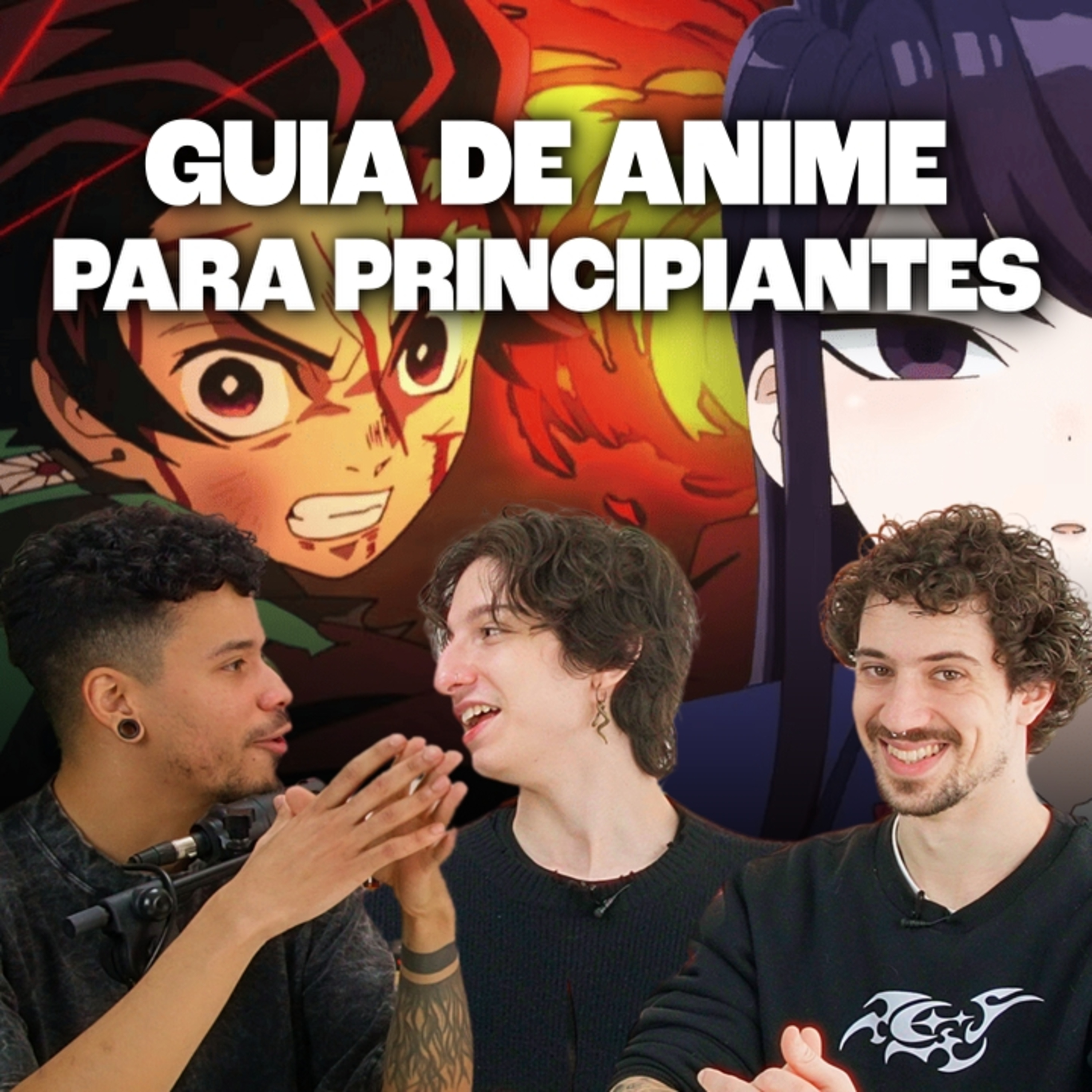 Nuestra Guía DEFINITIVA de Anime para Principiantes - EP #101
