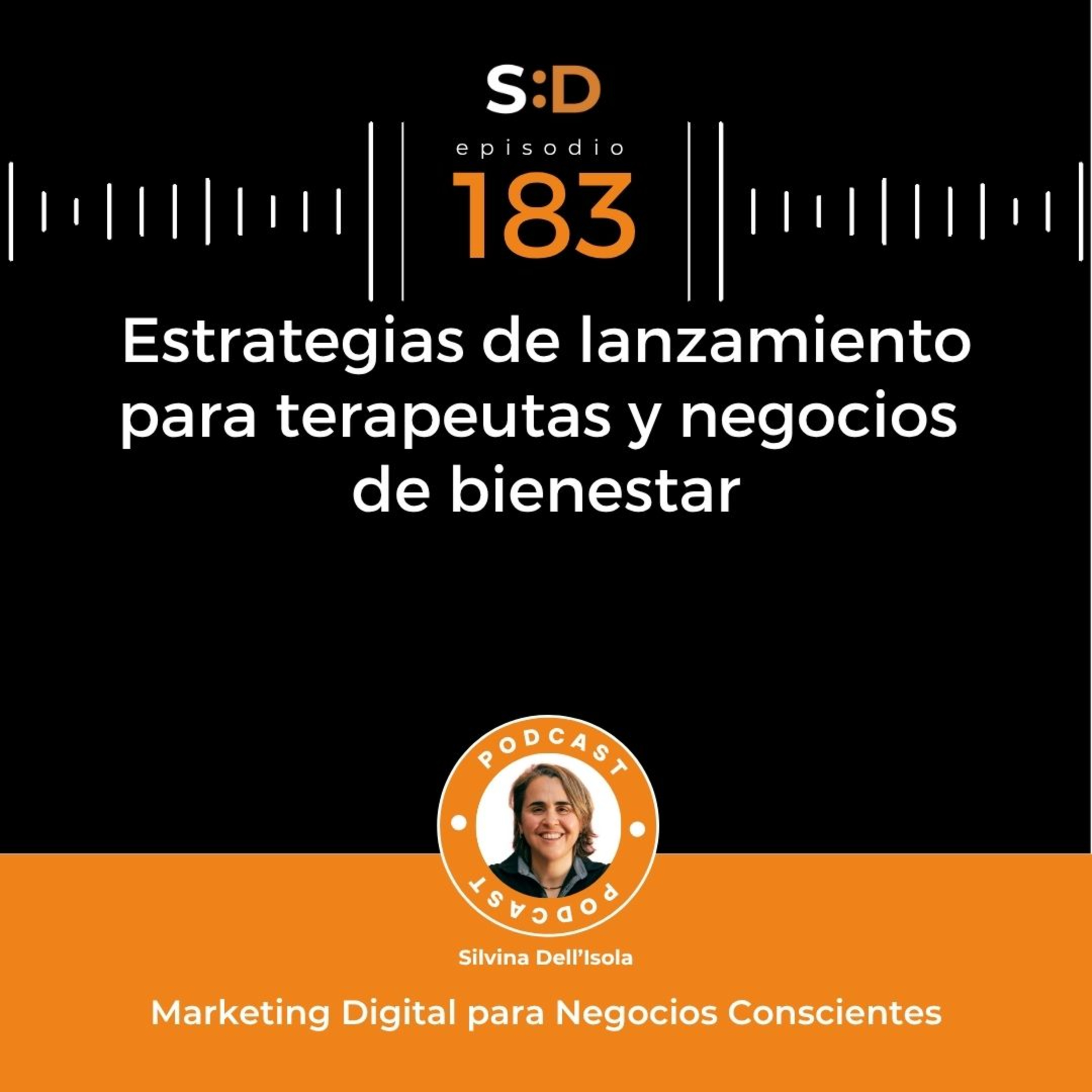 Ep. 183 - Estrategias de lanzamiento para terapeutas y negocios de bienestar episode artwork