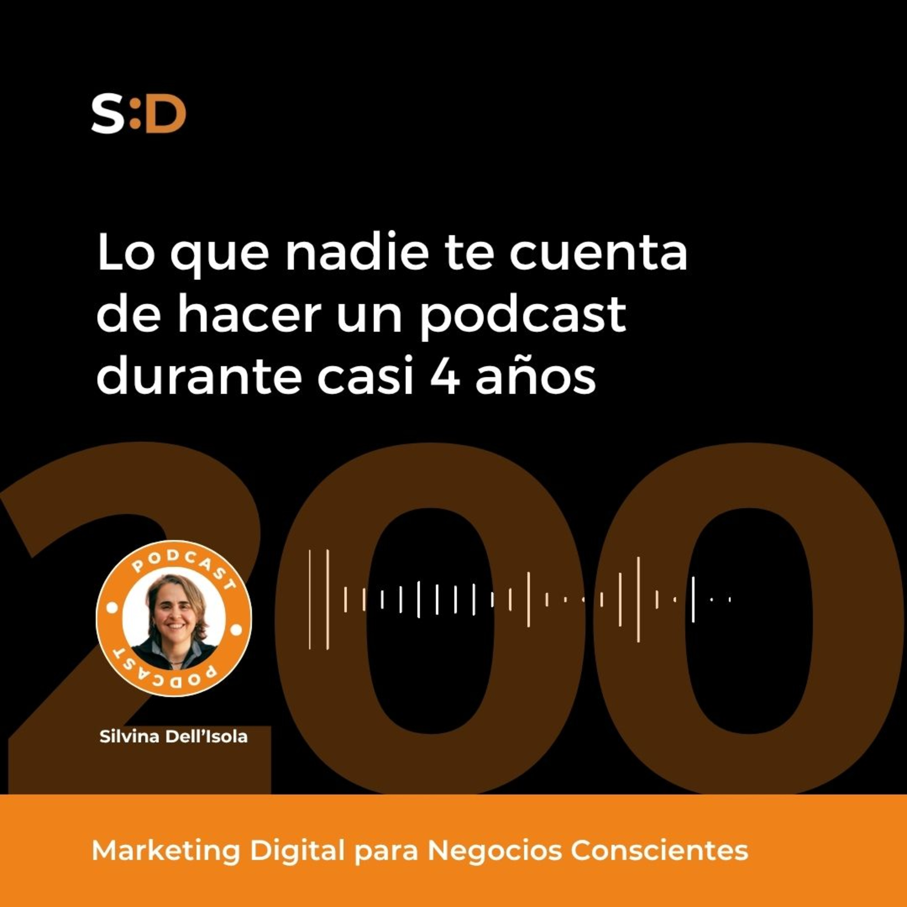 Ep. 200 - Lo que nadie te cuenta de hacer un podcast durante casi 4 años episode artwork
