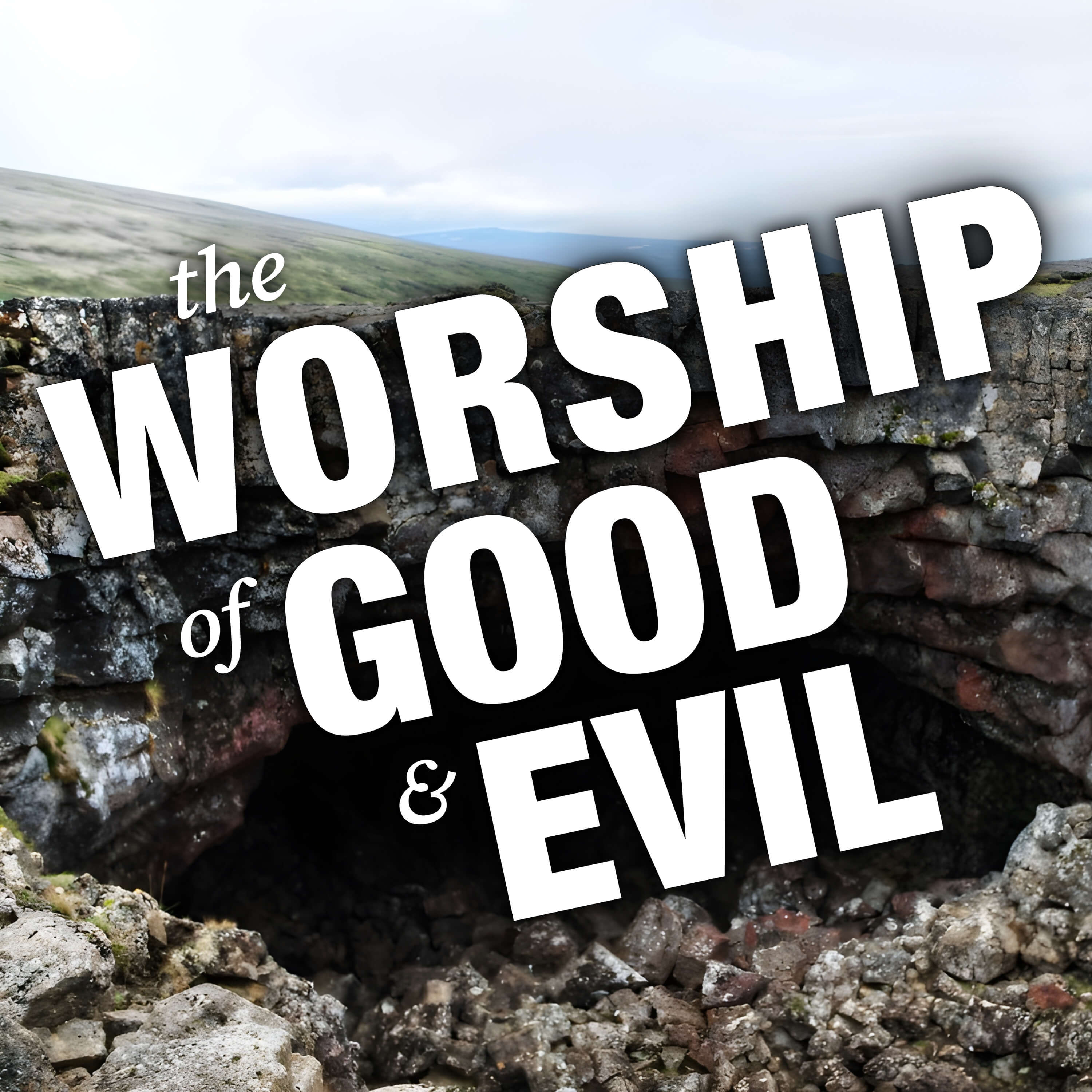 Episode 39 - The Worship of Good and Evil episode artwork