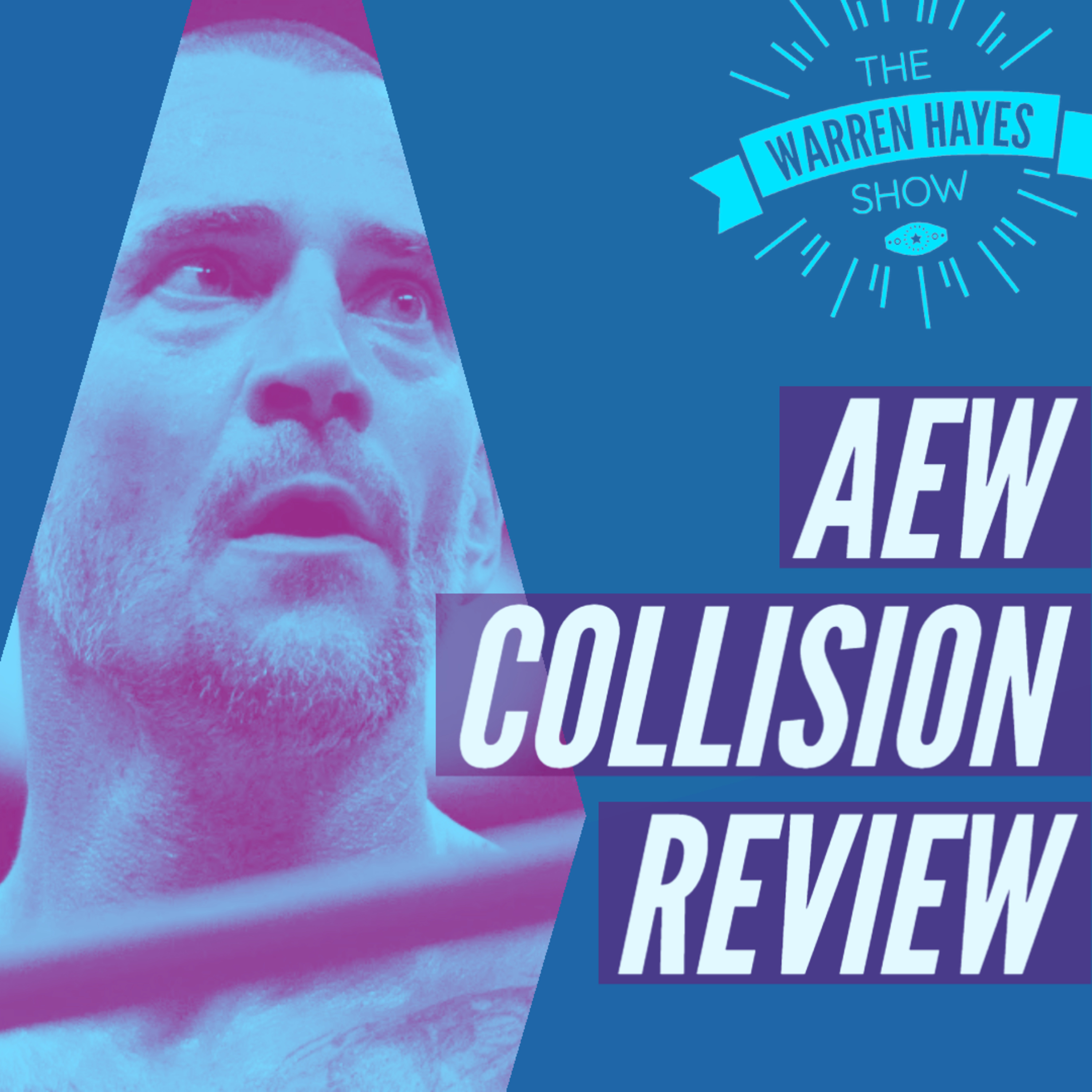 It's The "Who's Feuding With CM Punk" Show! (AEW Collision review) episode artwork