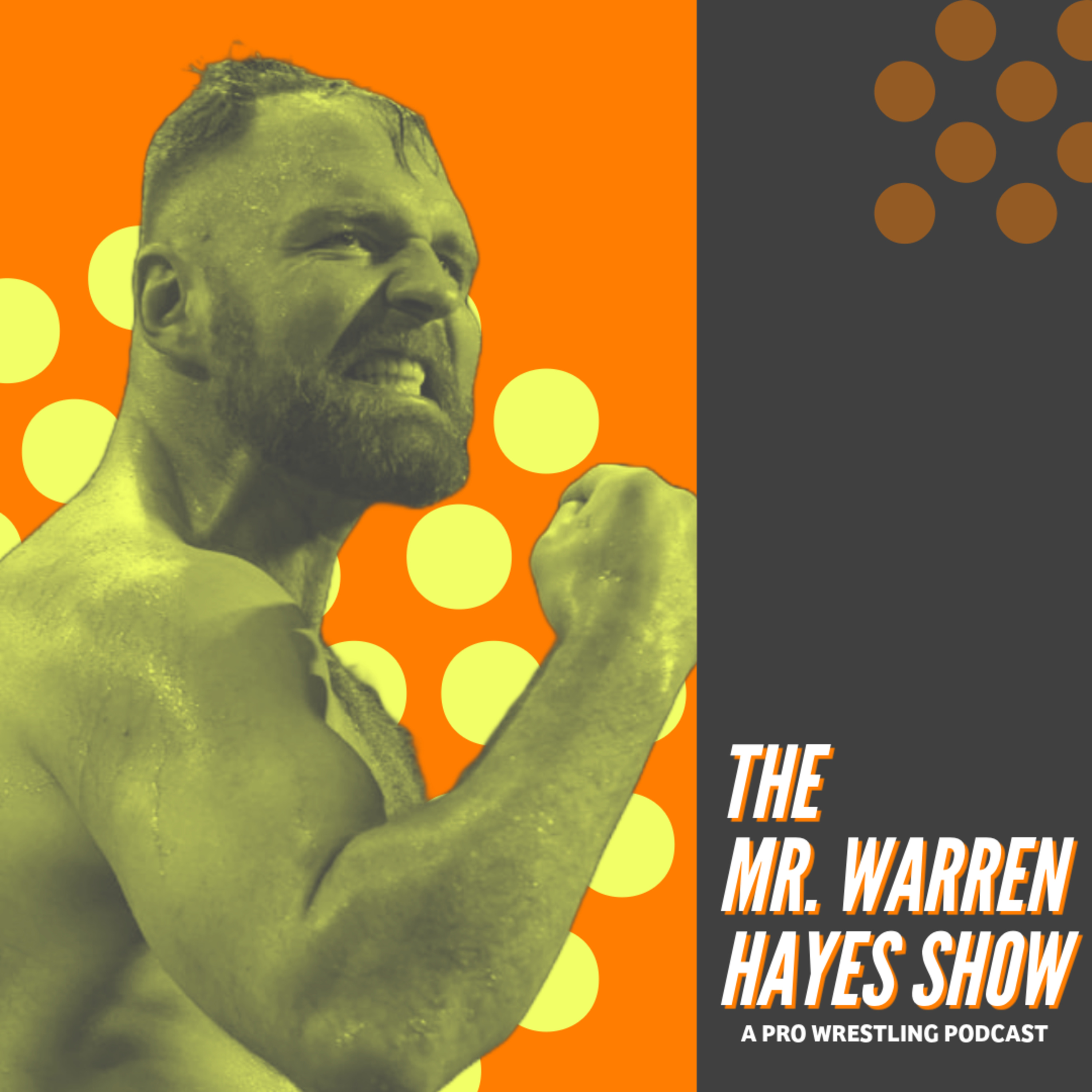 The Mr. Warren Hayes Show, a pro wrestling podcast