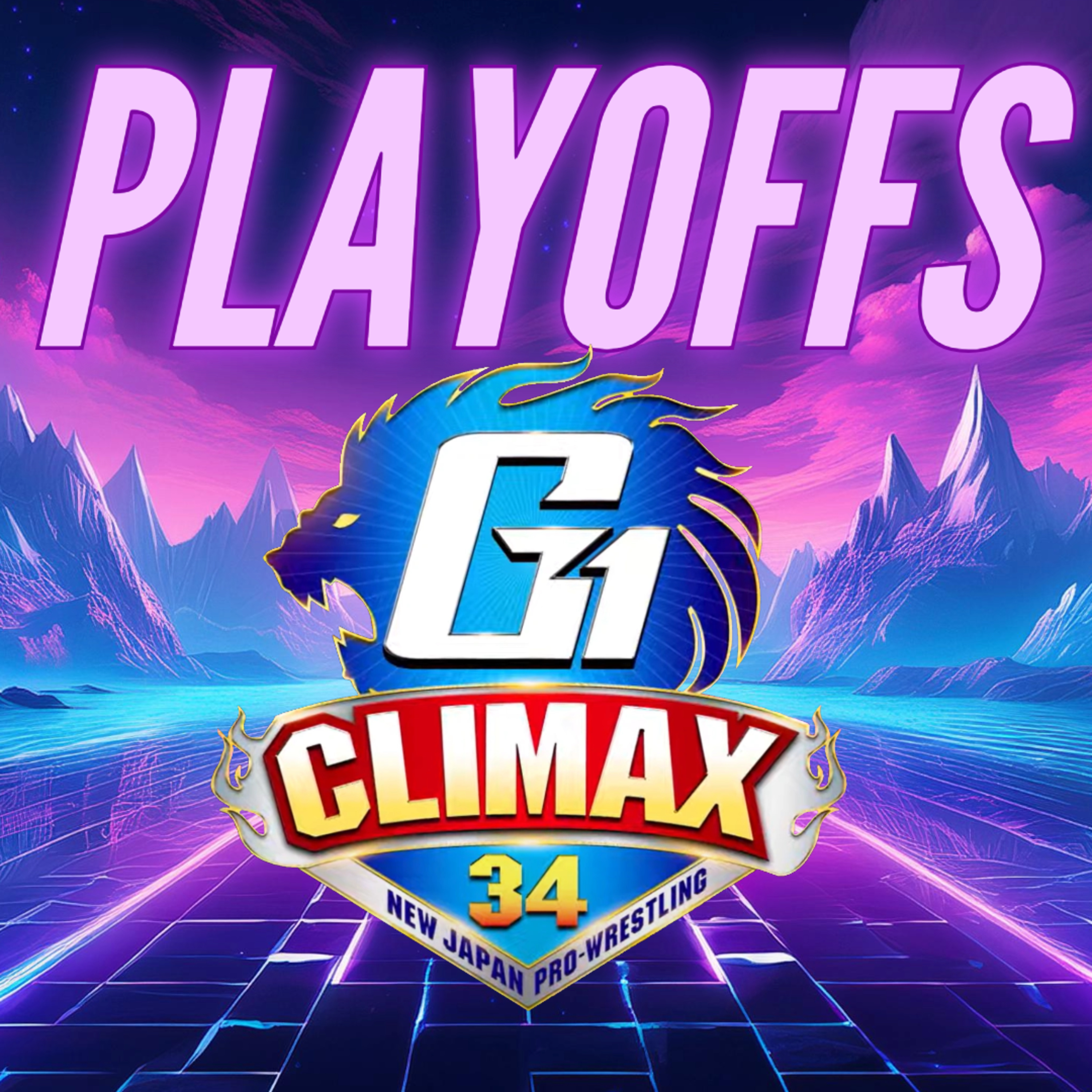 NJPW G1 CLIMAX 34 - Playoffs (Nights 17 & 18) recap and review episode artwork