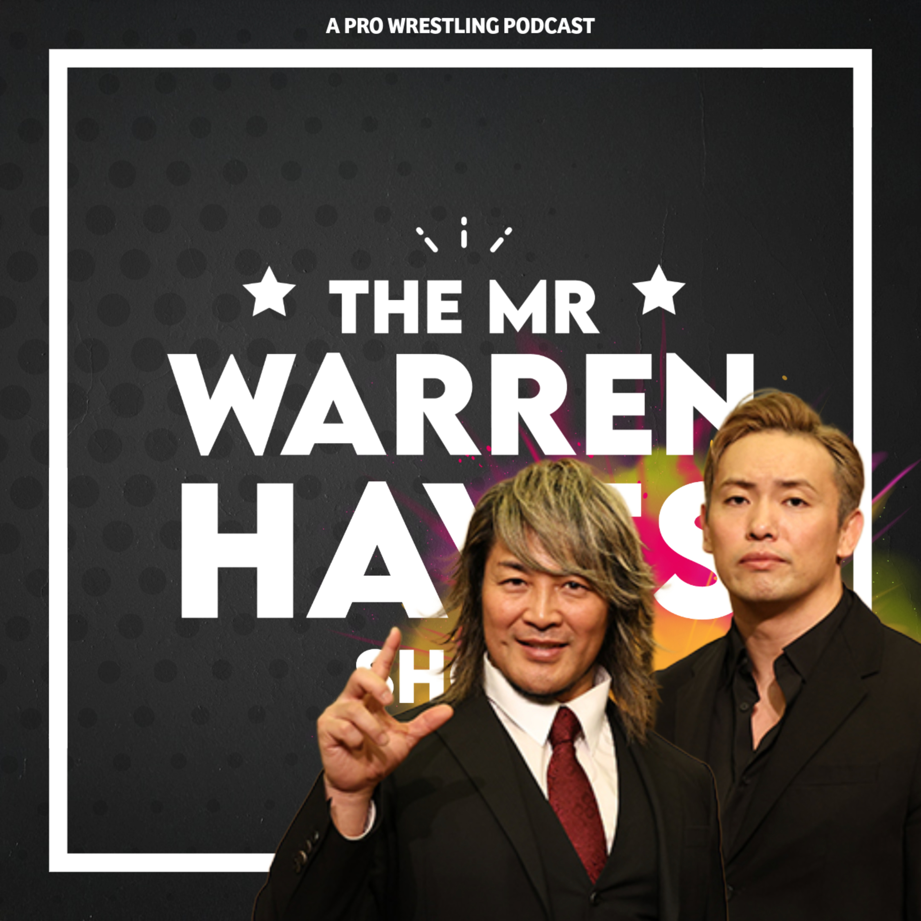 The Final Word On Tanahashi vs Okada, Andrade Talks, more! The Final Word On Tanahashi vs Okada, Andrade Talks, more!