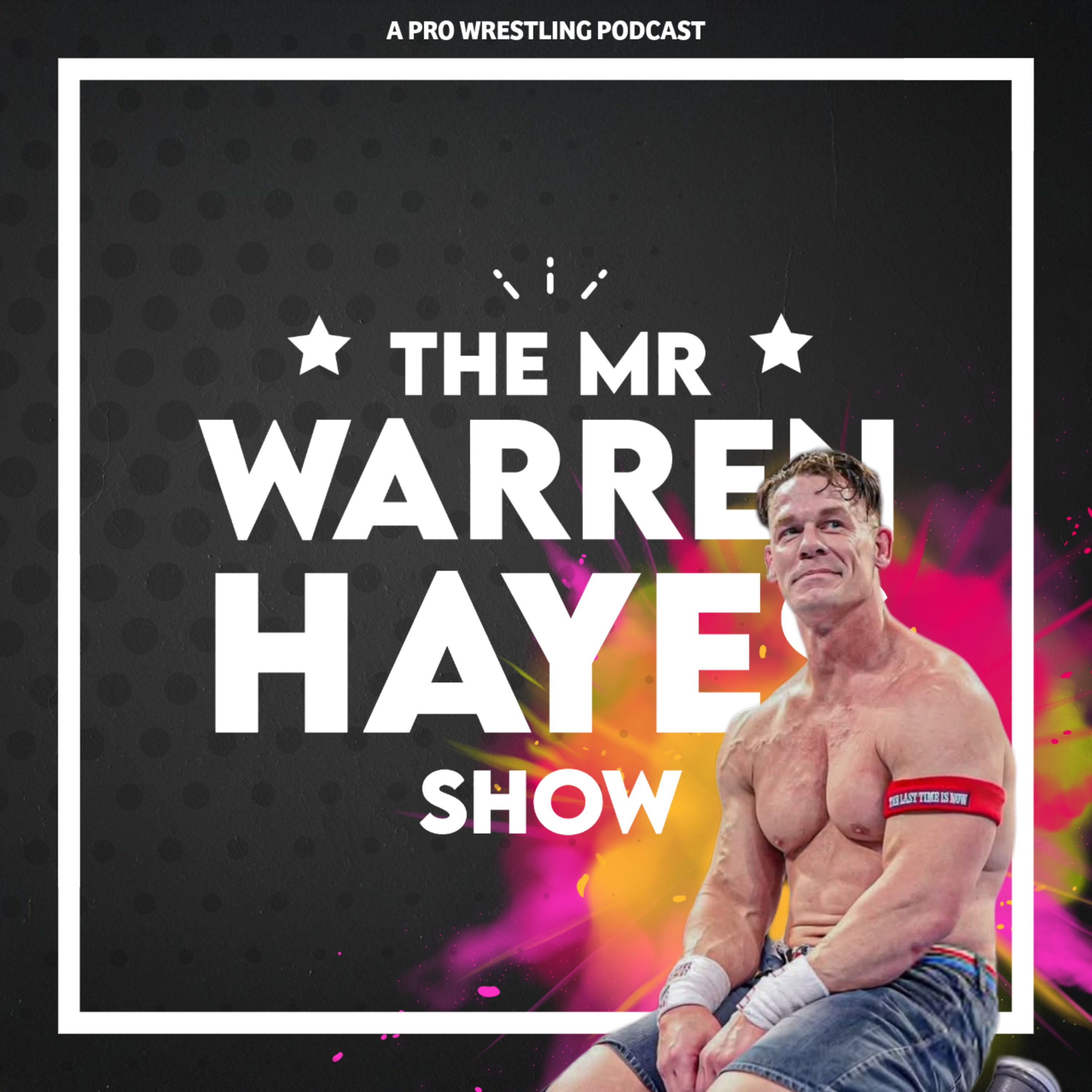 The Mr. Warren Hayes Show, a pro wrestling podcast