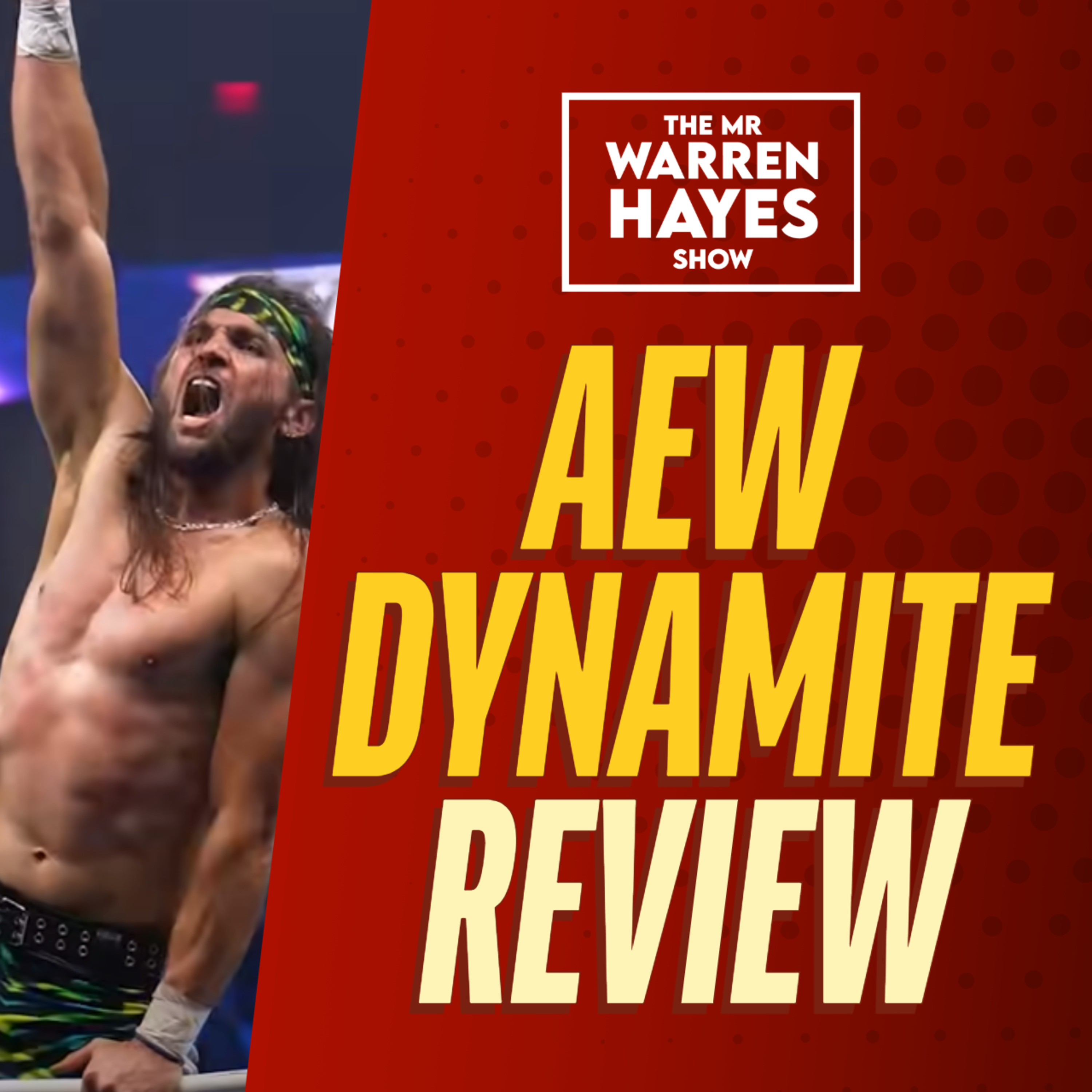 AEW Dynamite Review: Doing What The Others Can't episode artwork