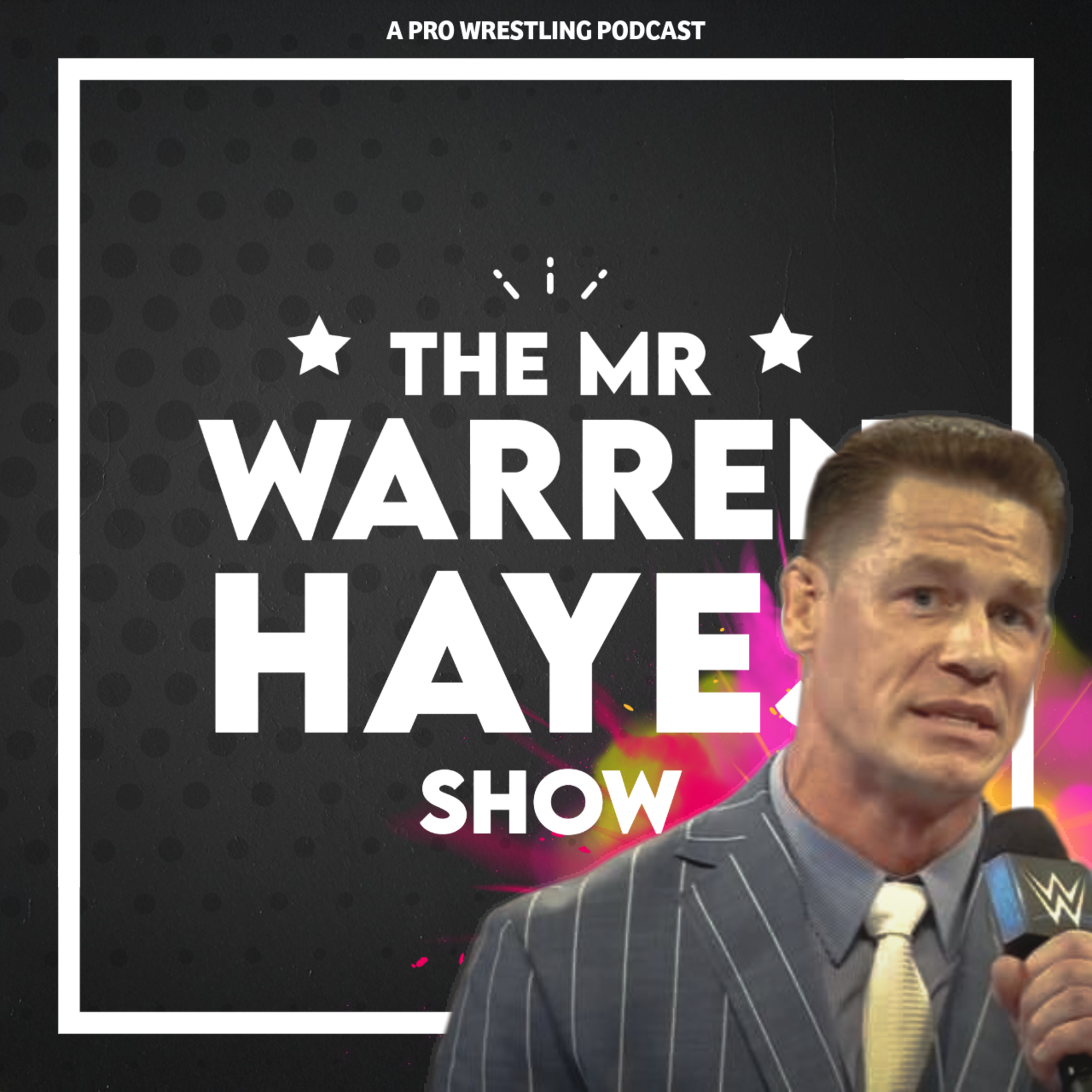 The Mr. Warren Hayes Show, a pro wrestling podcast