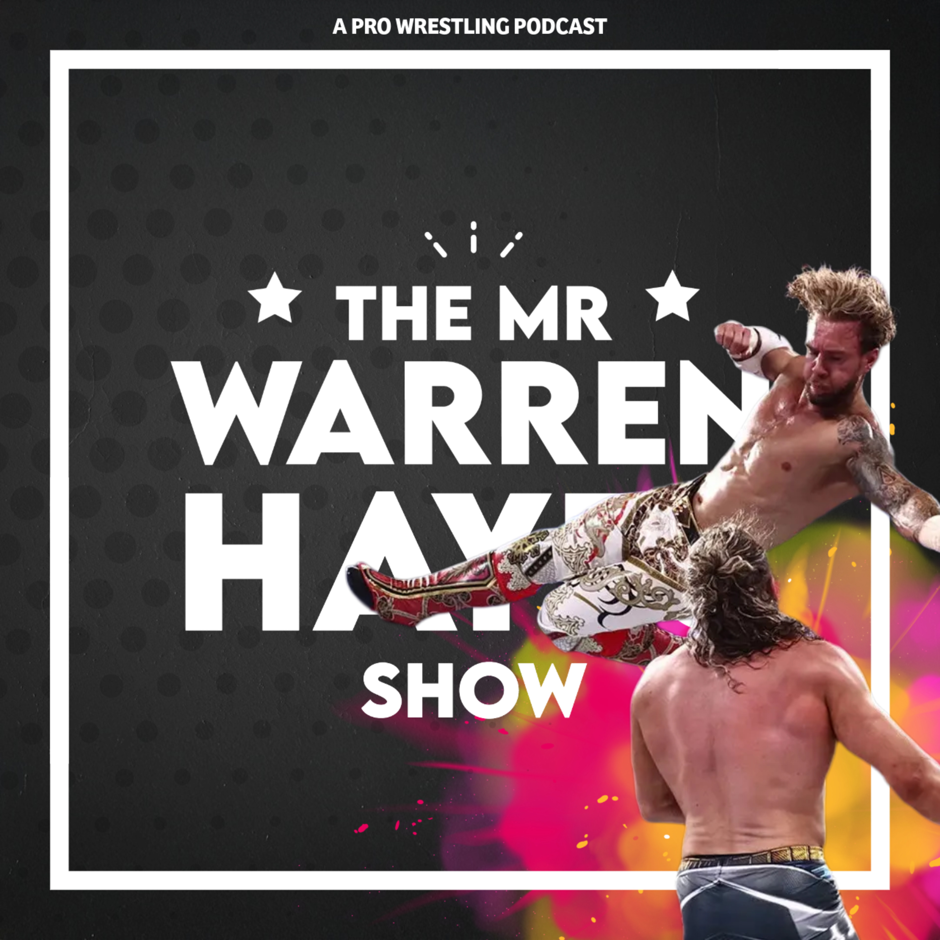 AEW All In London 2026 Review + ROH Death Before Dishonor | The Mr. Warren Hayes Show episode artwork
