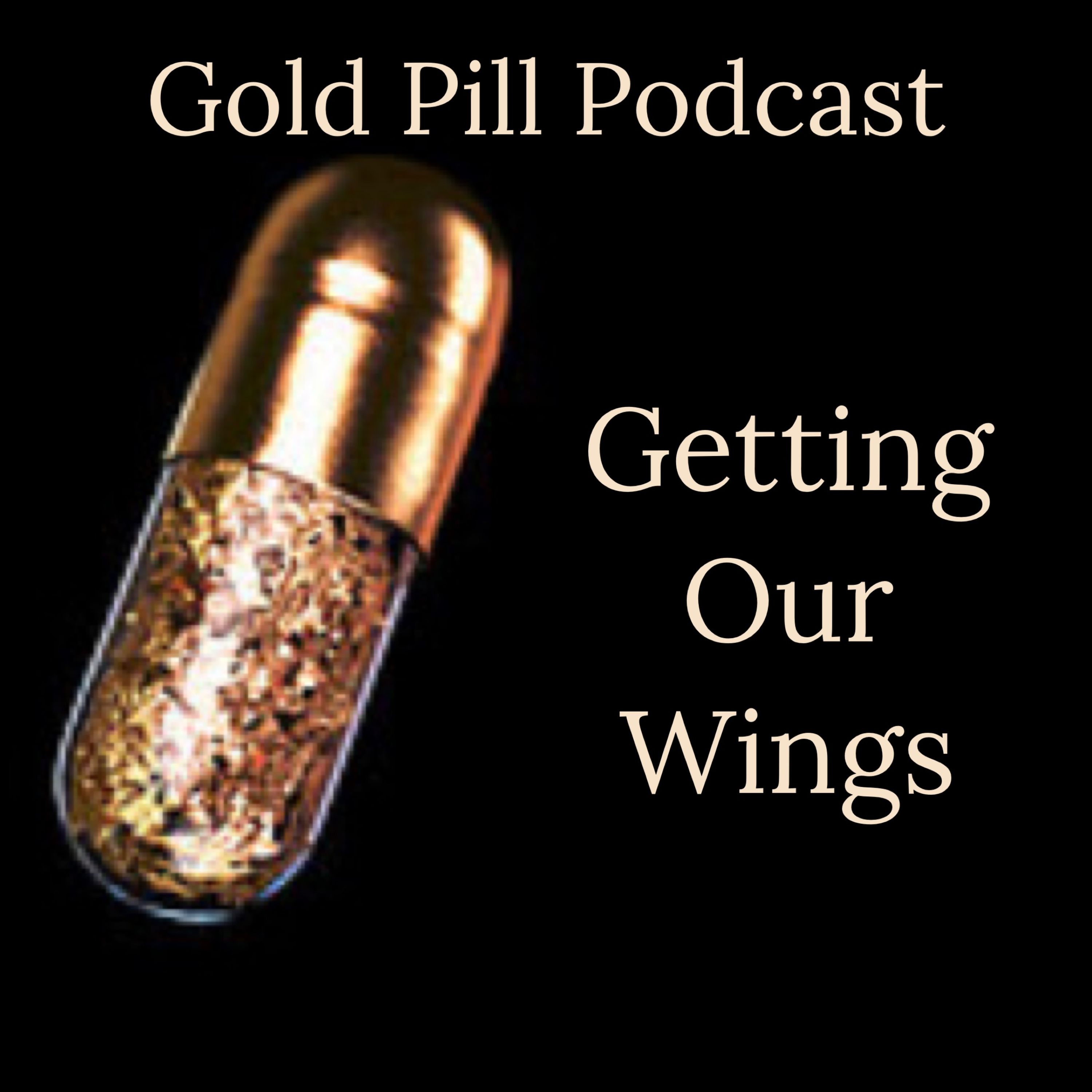 Gold Pill Podcast