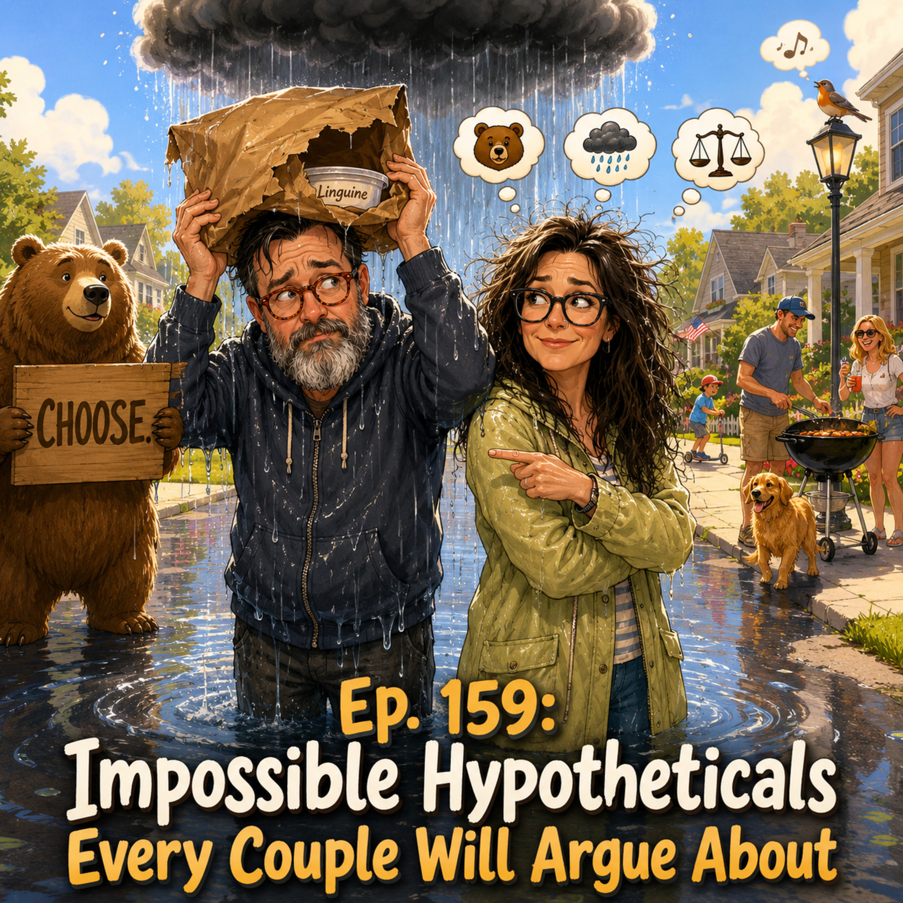 Ep. 159: Impossible Hypotheticals Every Couple Will Argue About | Funny Couples Podcast