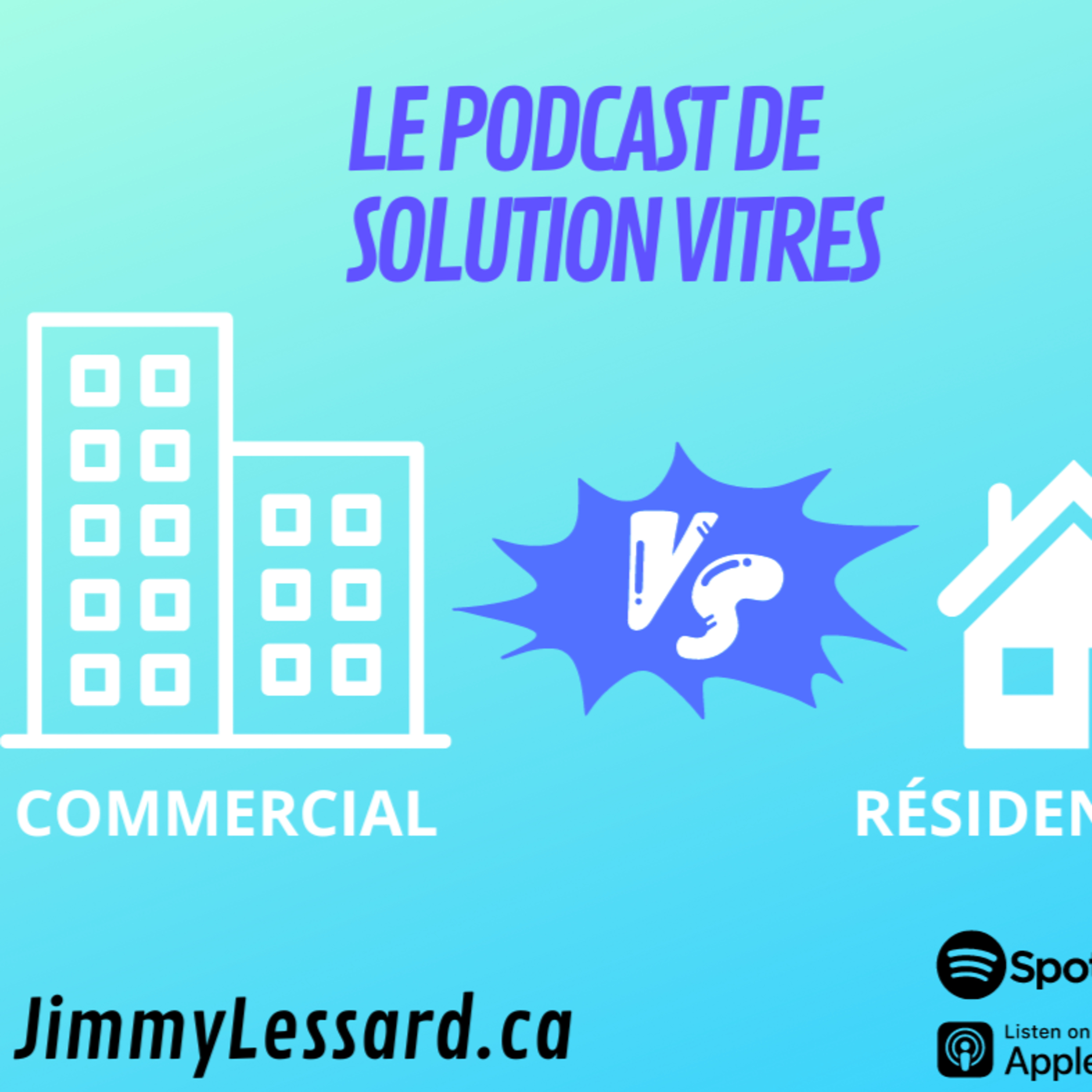 Le Podcast de Solution Vitres