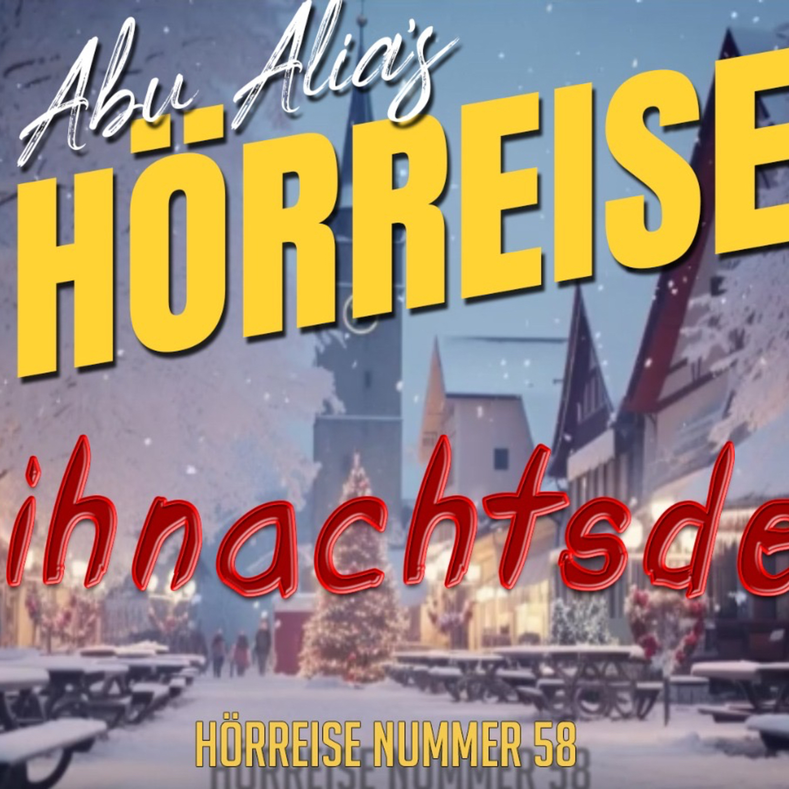 Hörreise 58 - Weinachtsdeko