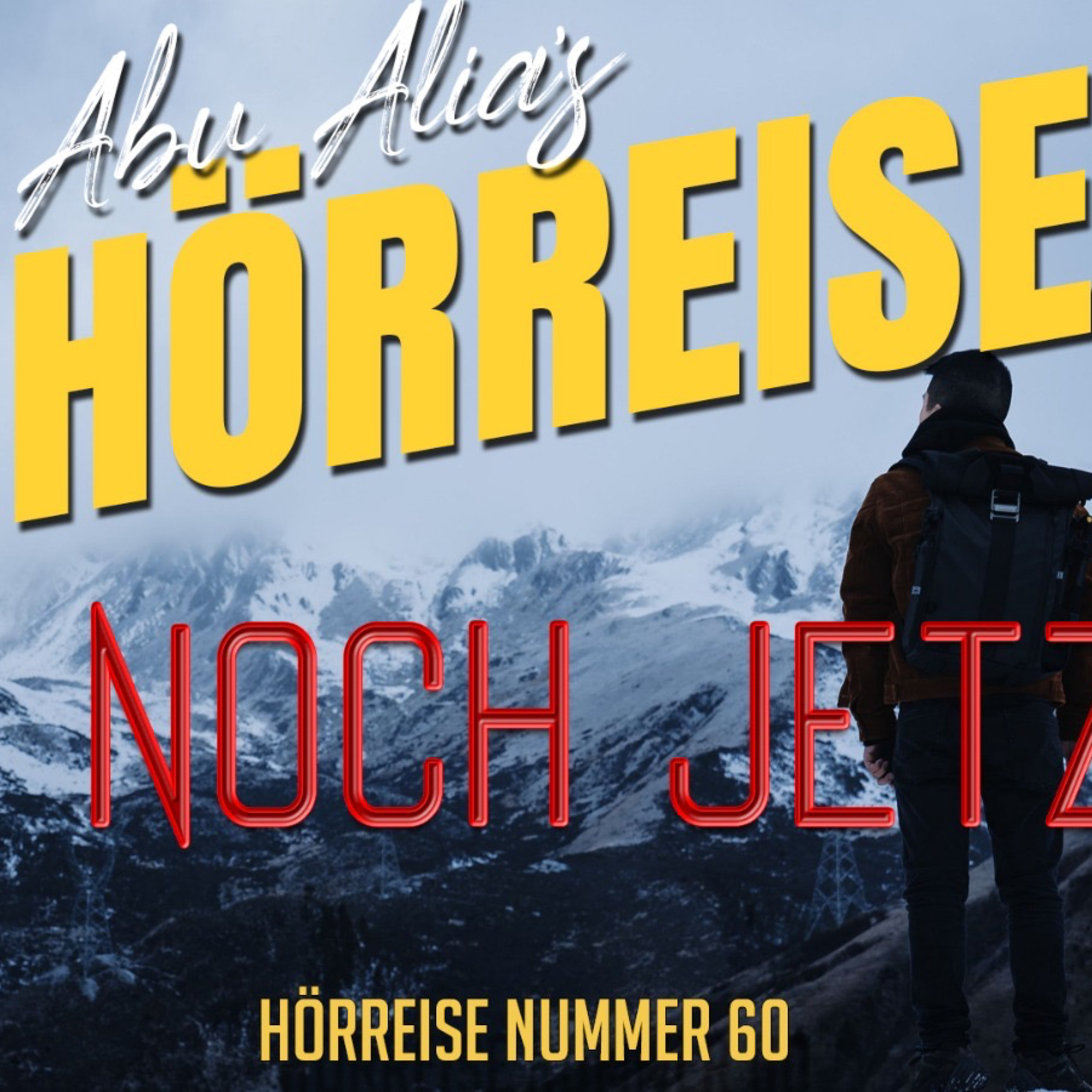 Hörreise 60 - Nur noch jetzt!?