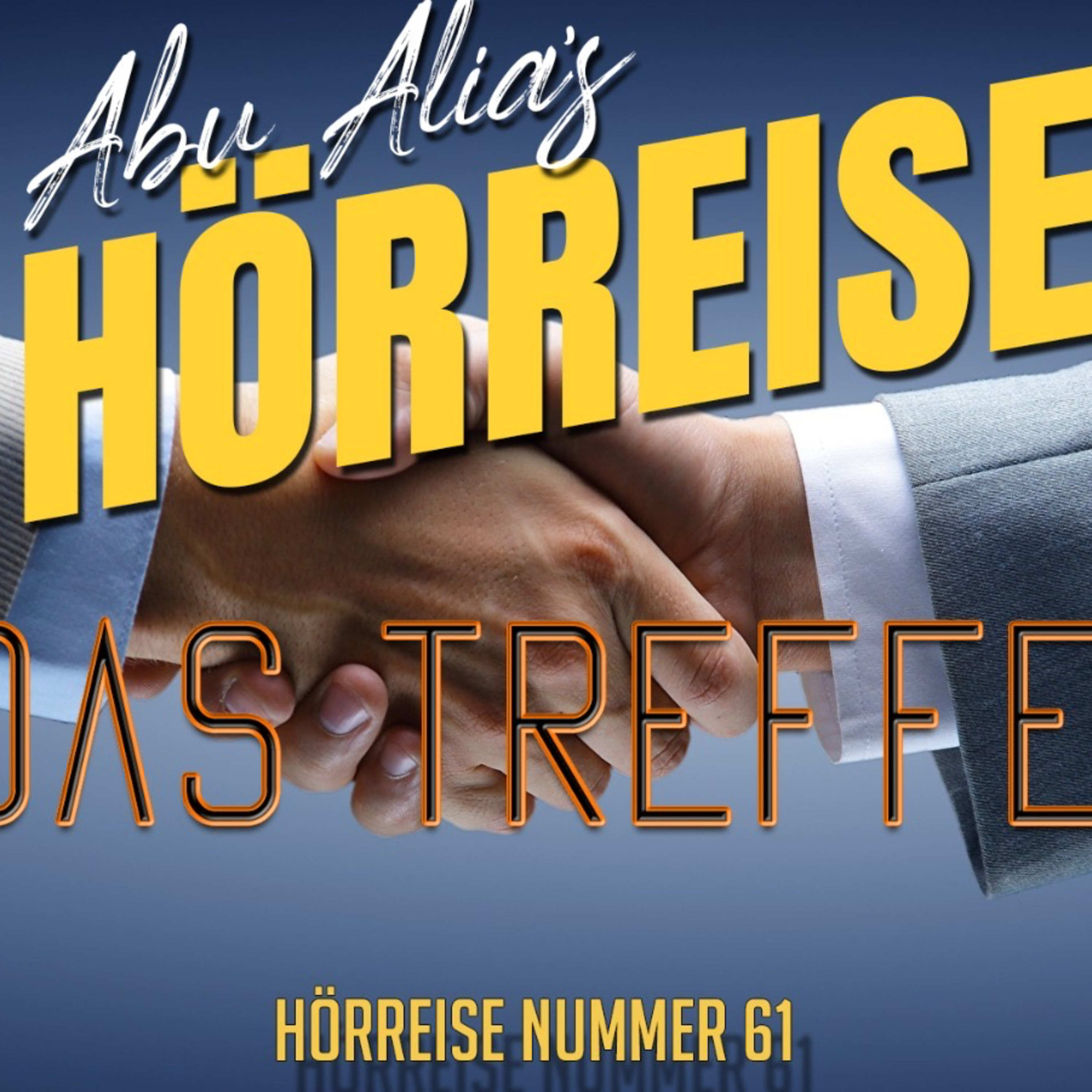 Hörreise 61 - Das Treffen