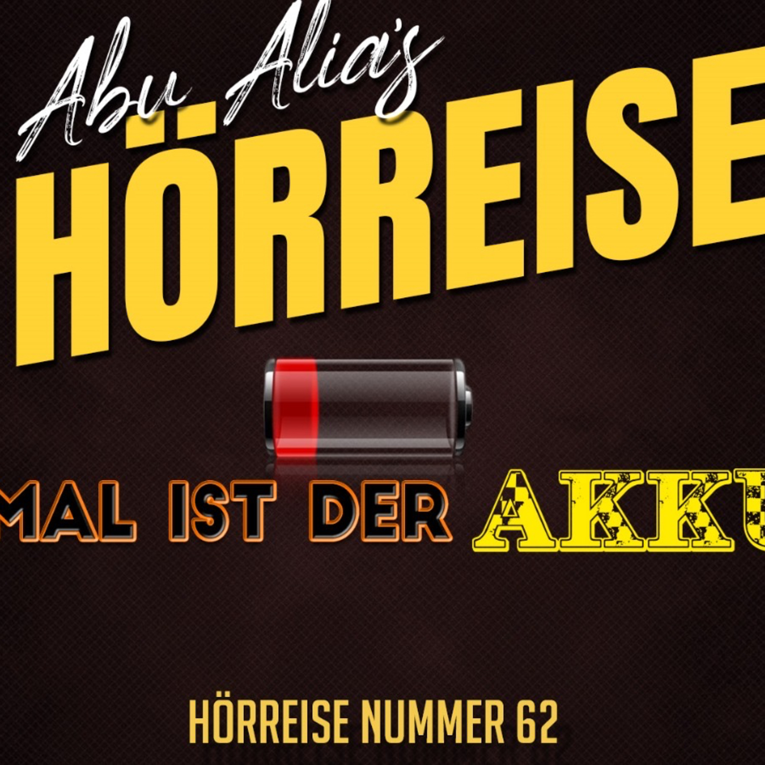 Hörreise 62 - "Manchmal ist der Akku einfach leer"