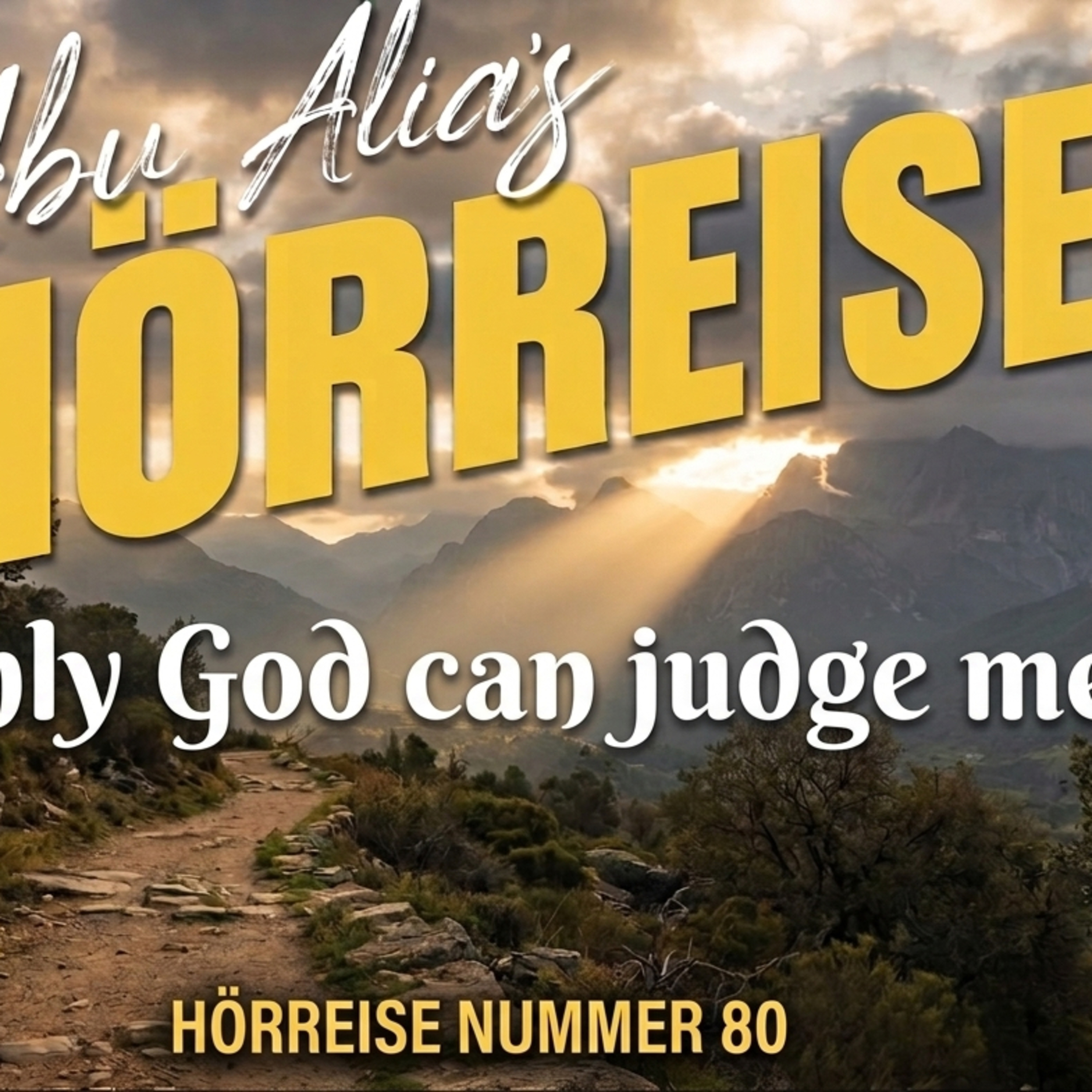 Hörreise 80 - Only God can Judge me episode artwork