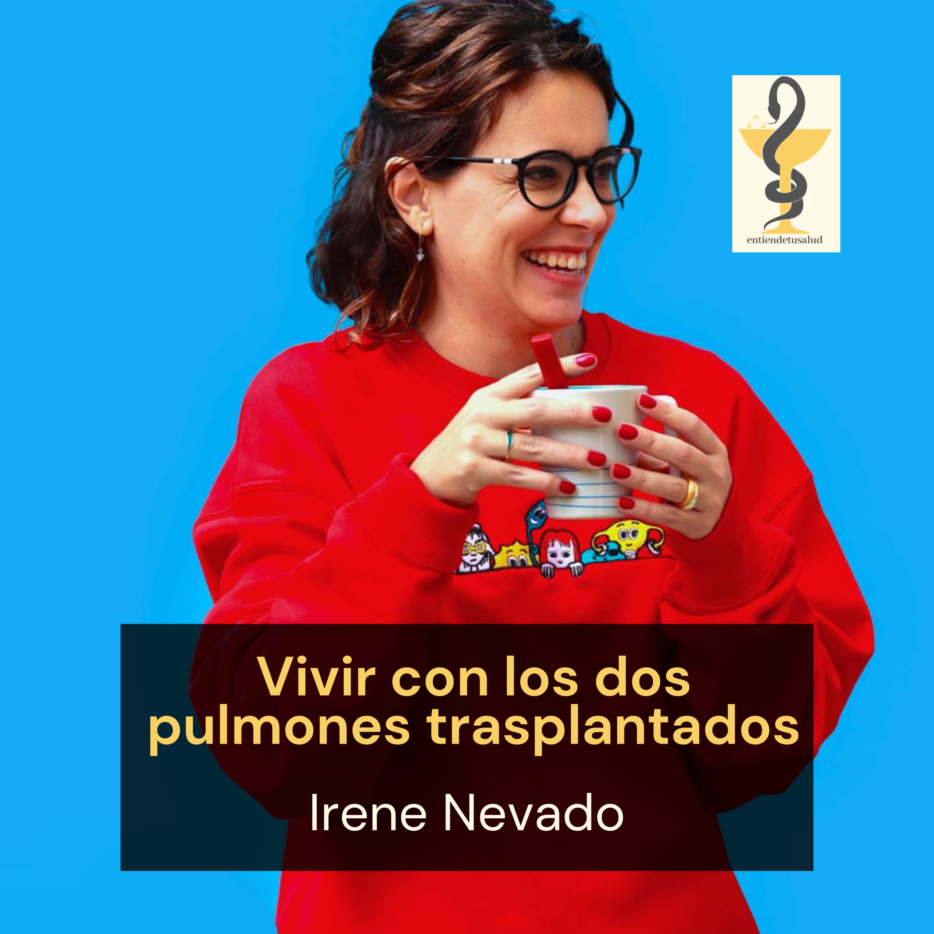 168. Cómo es vivir con Fibrosis Quística y los dos pulmones trasplantados, Irene Nevado episode artwork