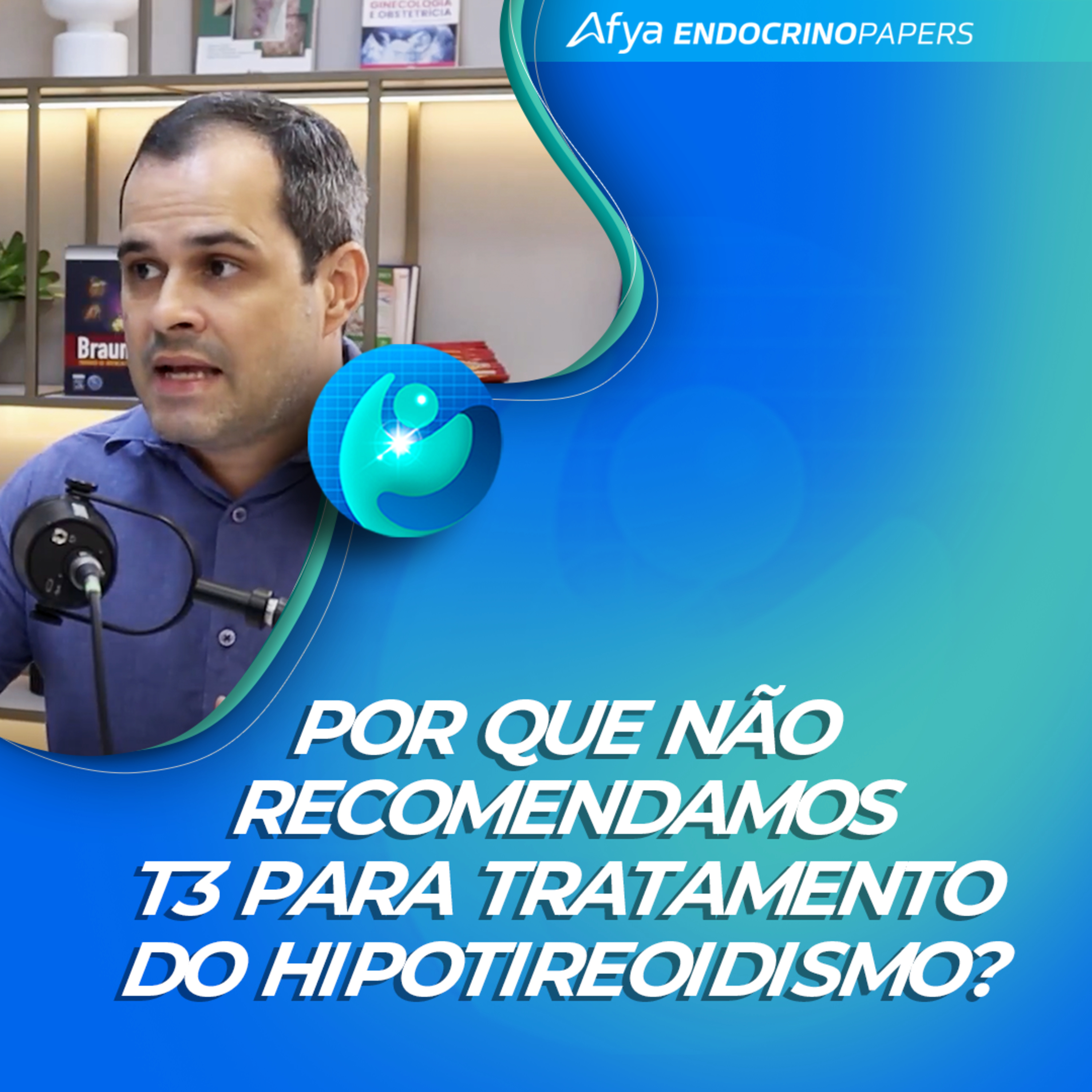#548-Por que não recomendamos T3 para tratamento do hipotireoidismo? episode artwork