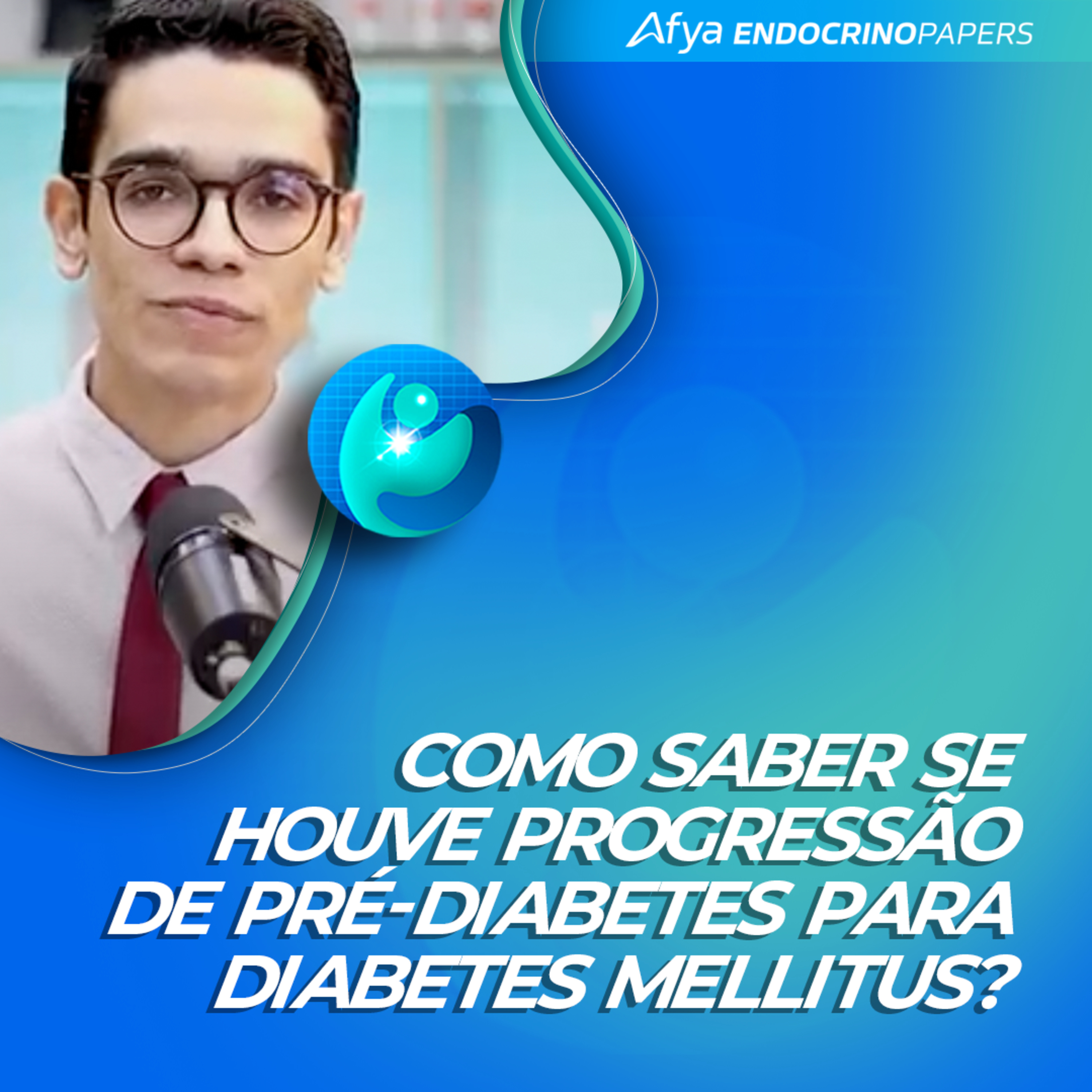 #564-Como saber se houve progressão de pré-diabetes para diabetes mellitus?  episode artwork