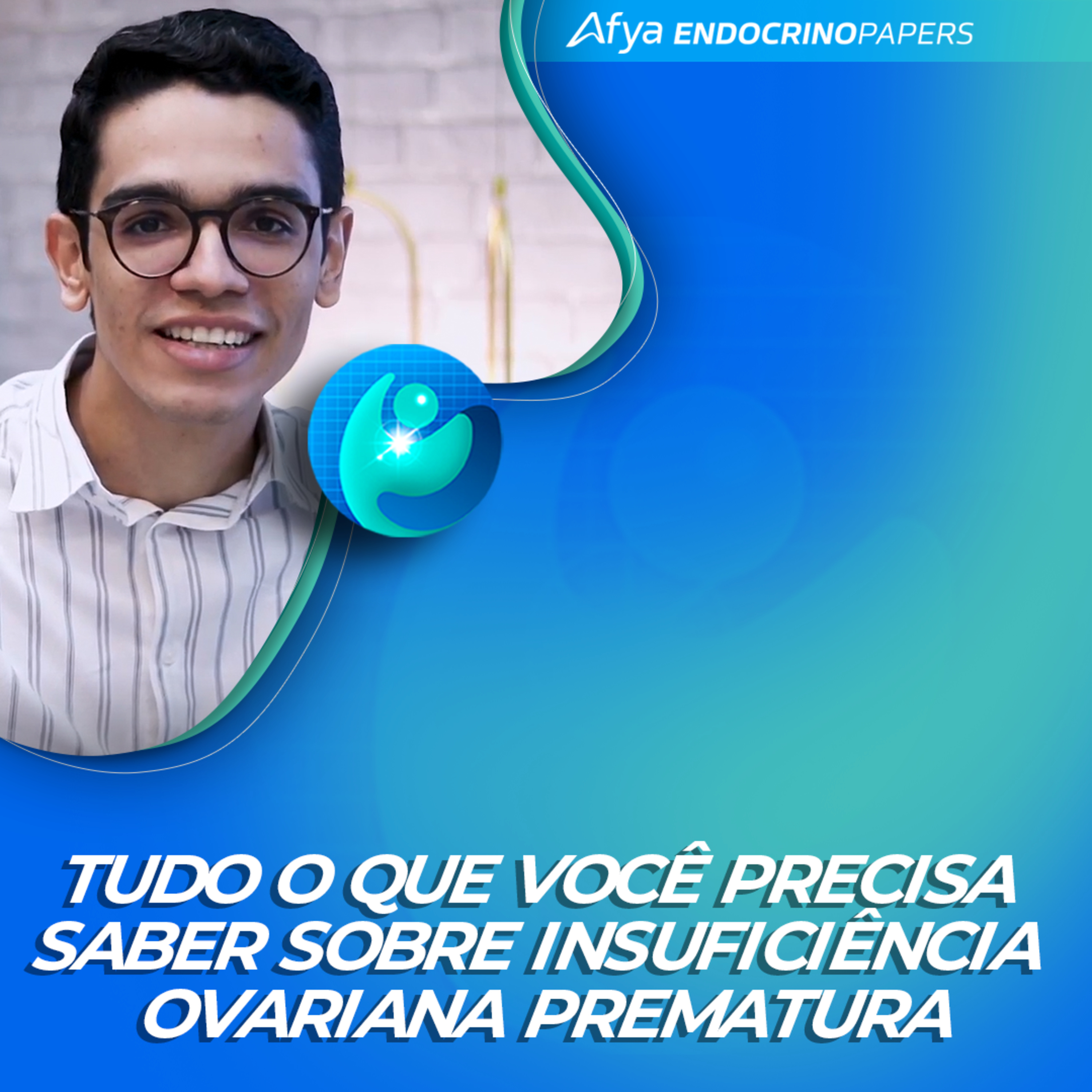 #569-Tudo o que você precisa saber sobre Insuficiência Ovariana Prematura episode artwork