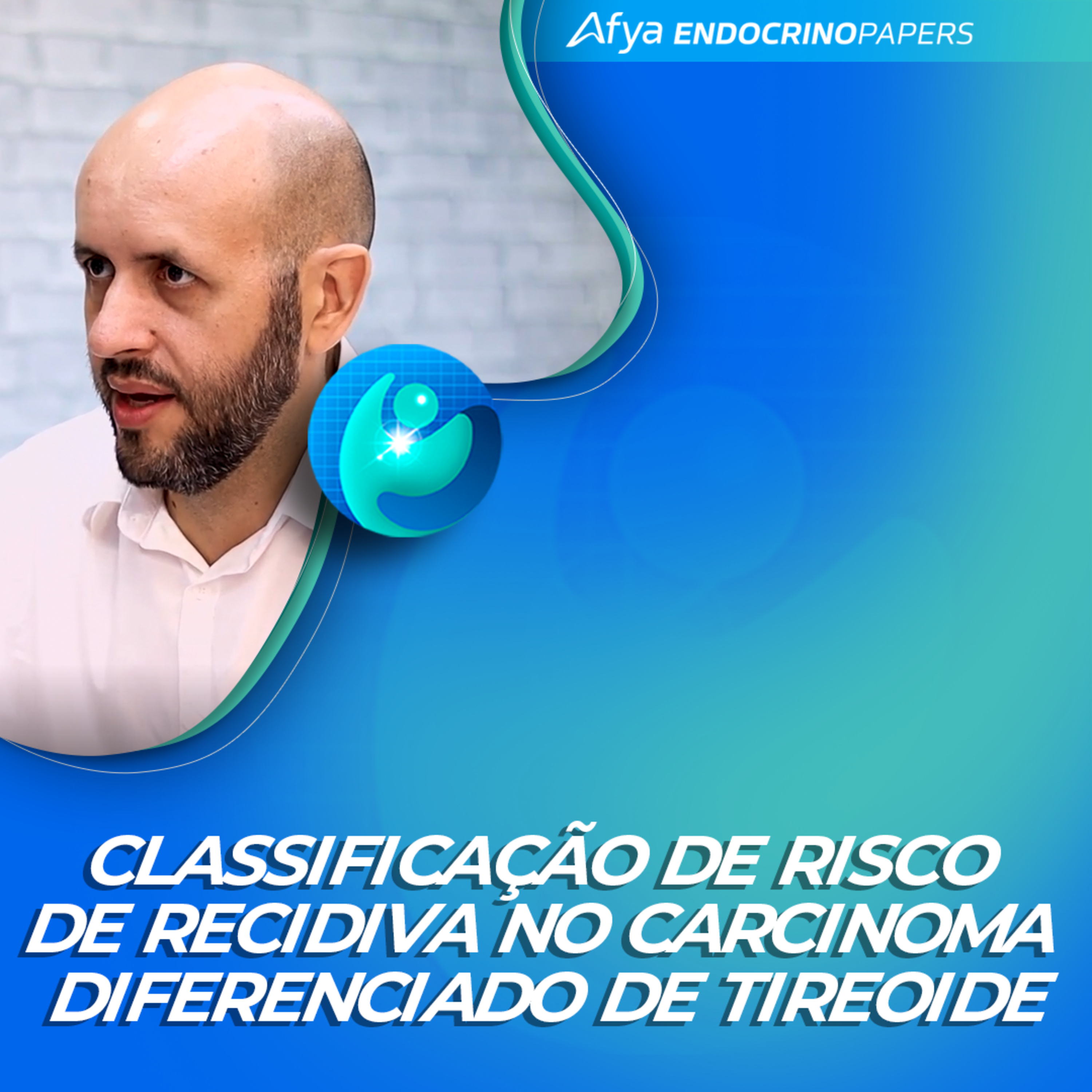 #567-Classificação de risco de recidiva no carcinoma diferenciado de tireoide: como fazer? episode artwork