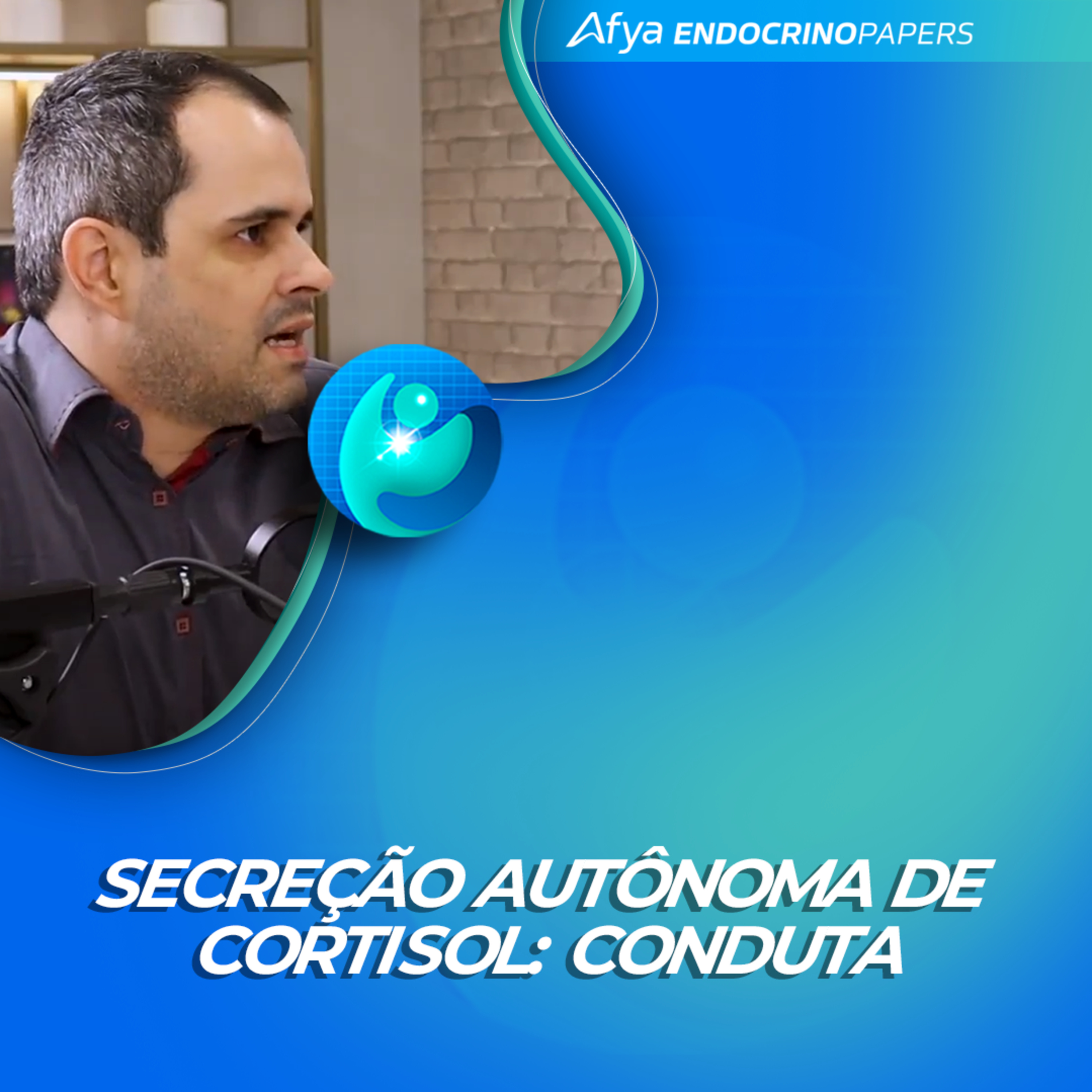 #576-Qual a conduta diante da secreção autônoma de cortisol de acordo com o novo guideline de 2023? episode artwork
