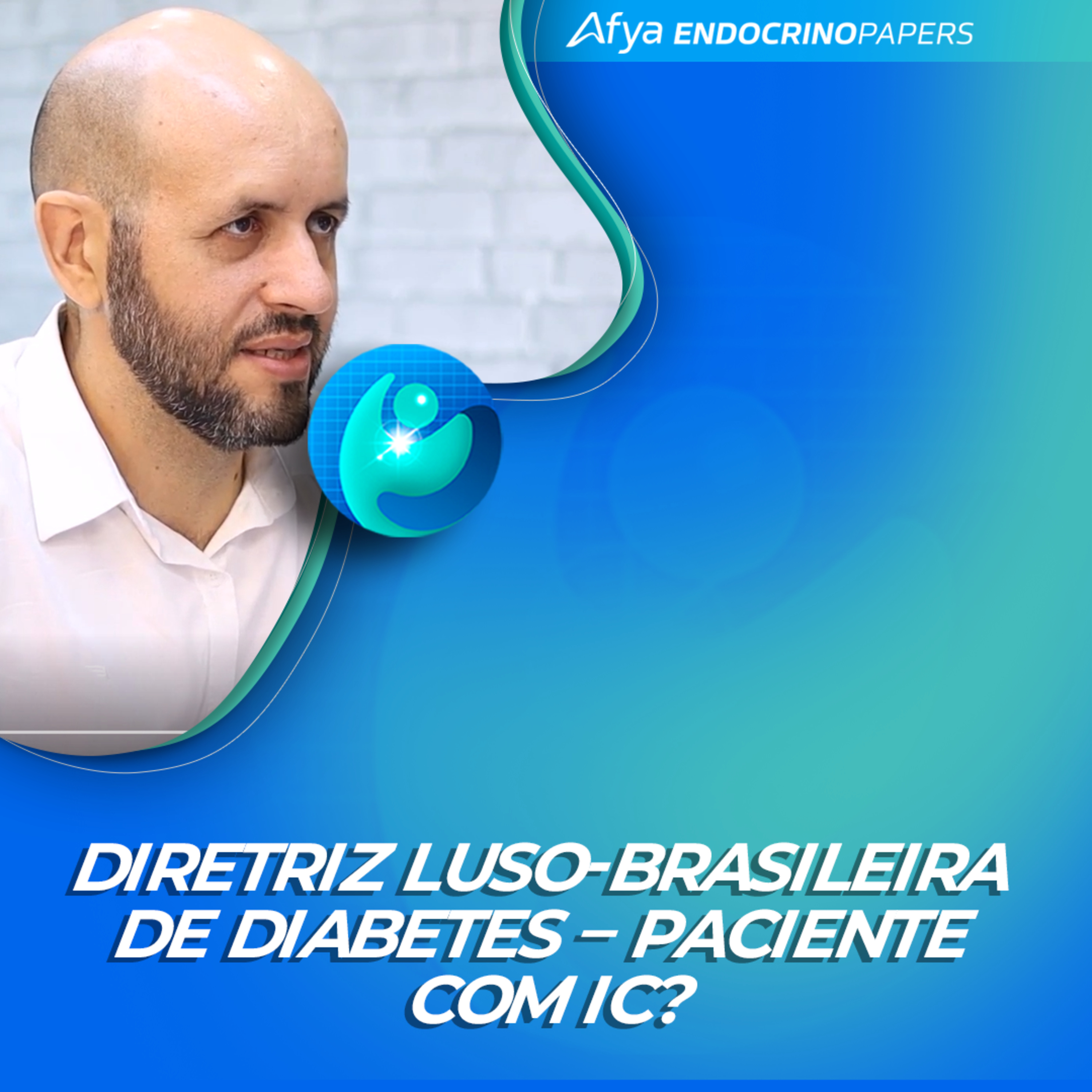 #577-Diretriz luso-brasileira de diabetes – como tratar o paciente com insuficiência cardíaca? episode artwork