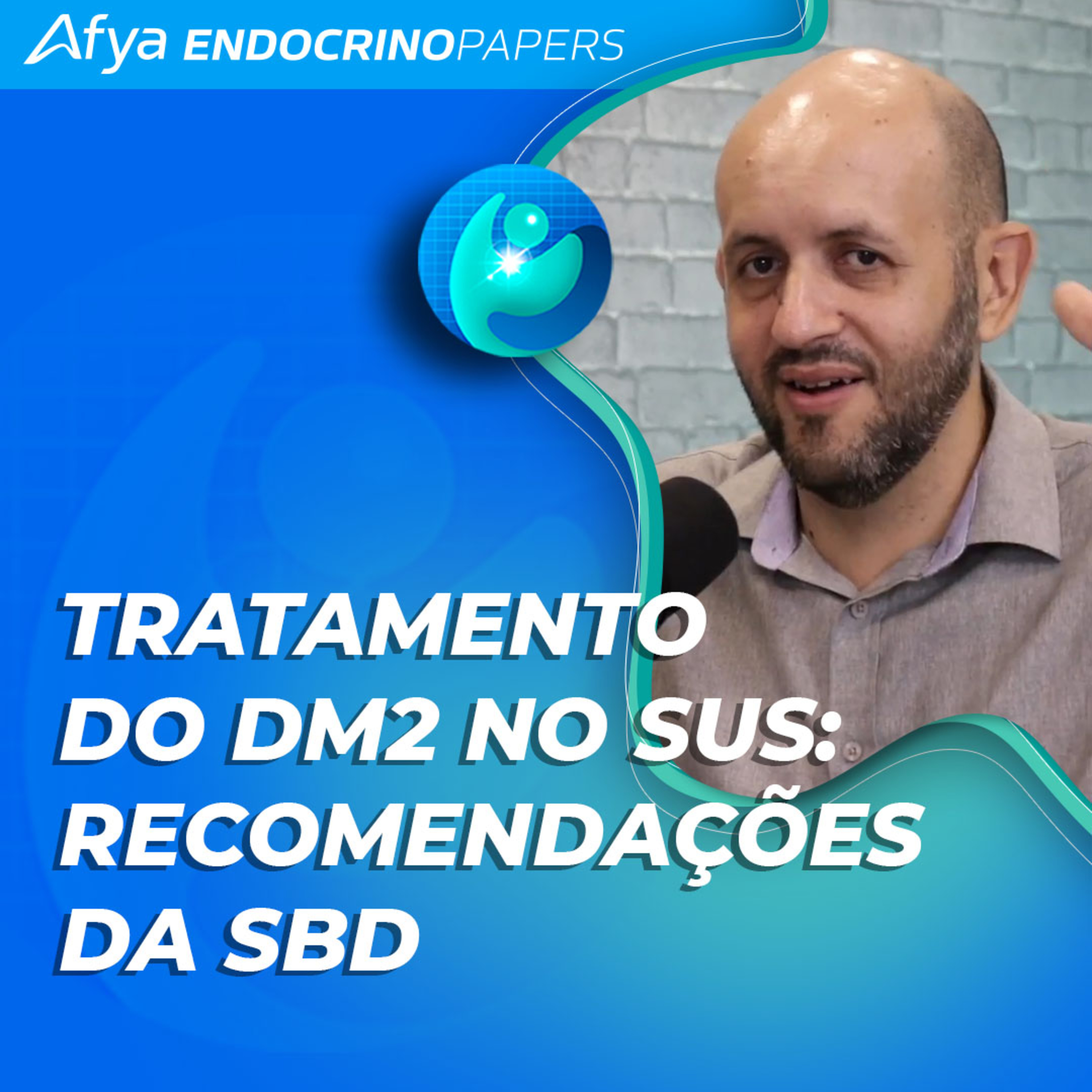 #599-Tratamento do DM2 no SUS: recomendações da SBD episode artwork