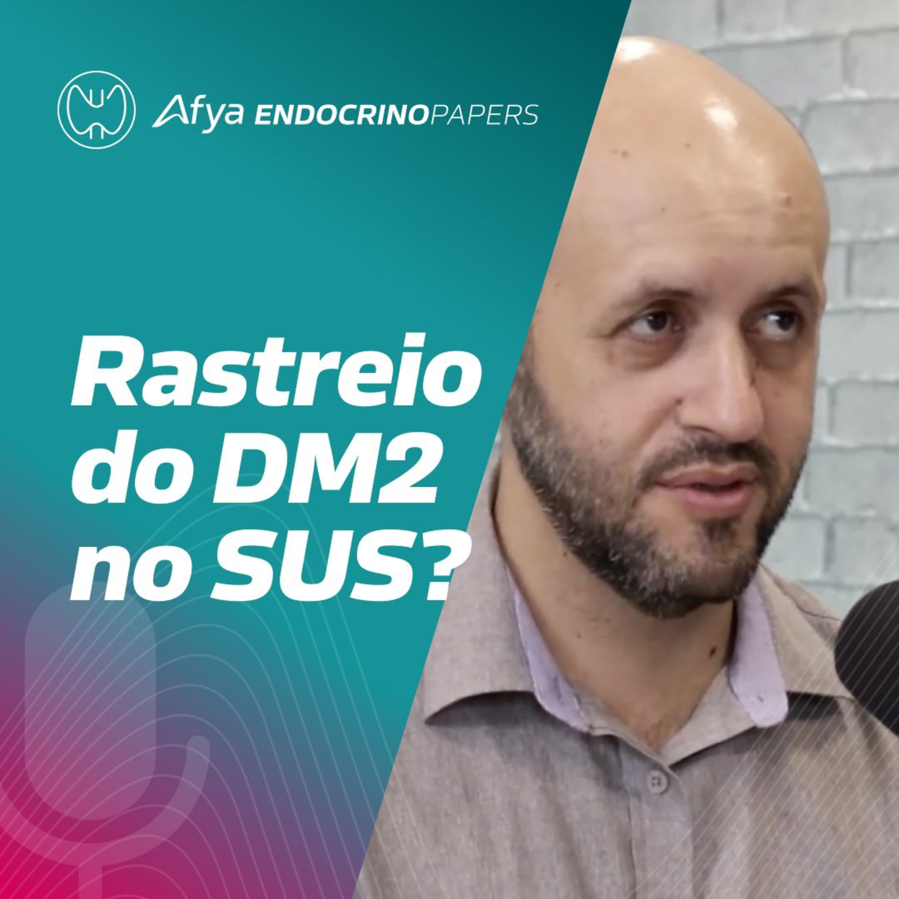 Quando e como rastrear o diabetes mellitus tipo 2 no SUS?  episode artwork