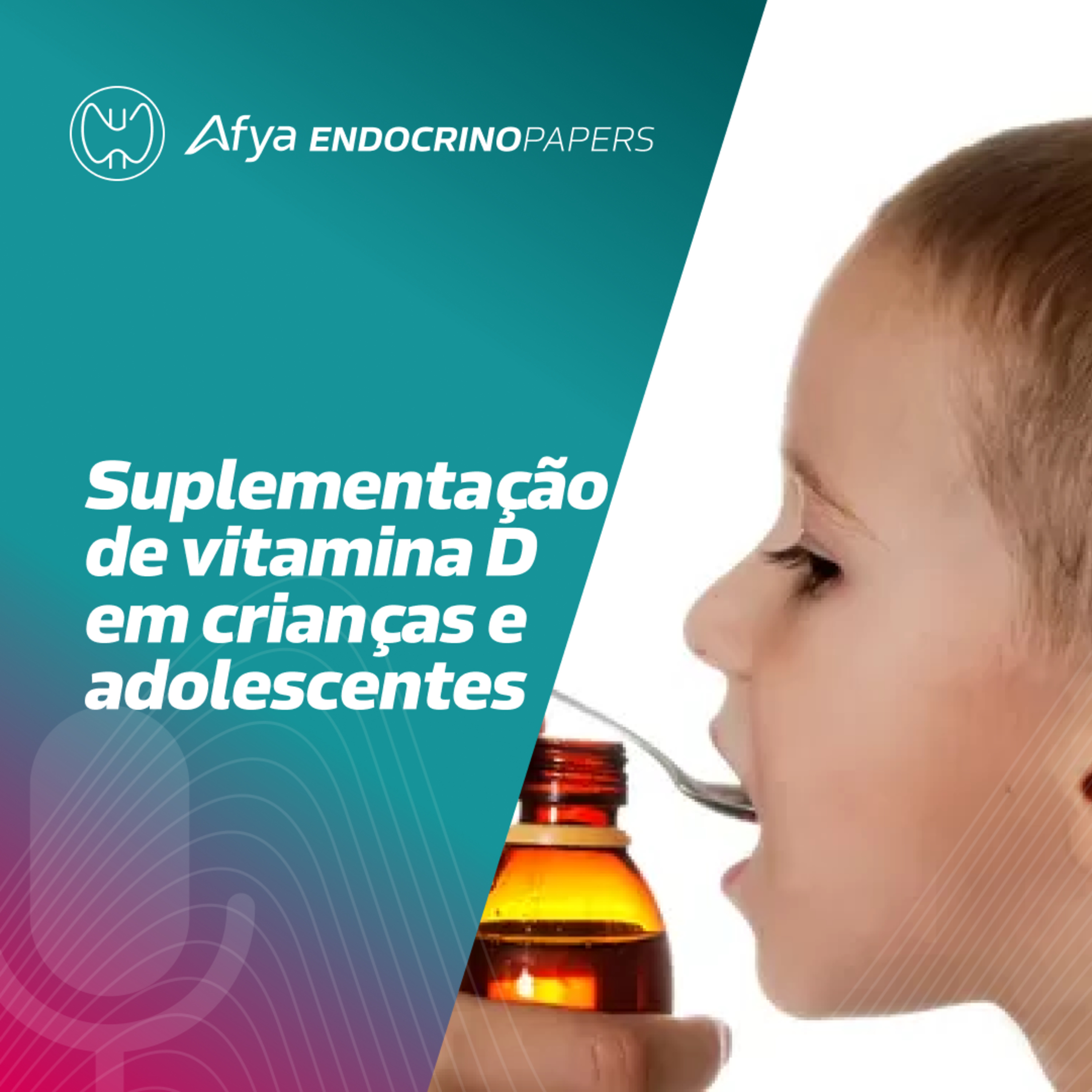 Qual é a recomendação para suplementação de vitamina D em crianças e adolescentes?  episode artwork