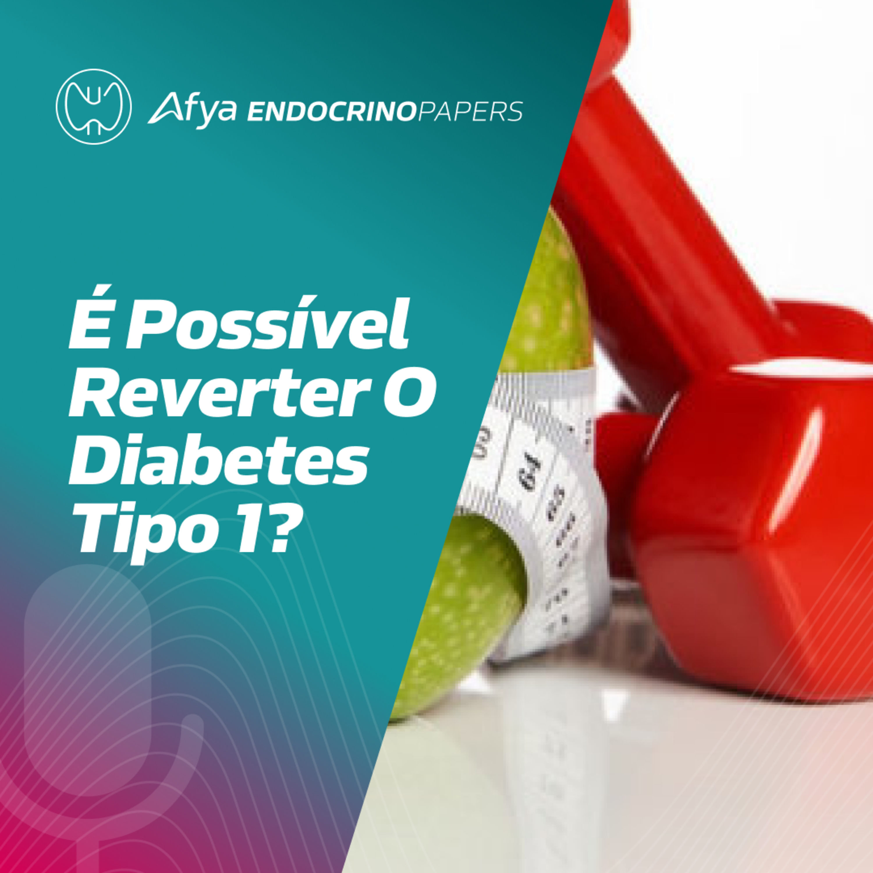 Congresso ADA 2024: é possível reverter o diabetes mellitus tipo 1?  episode artwork