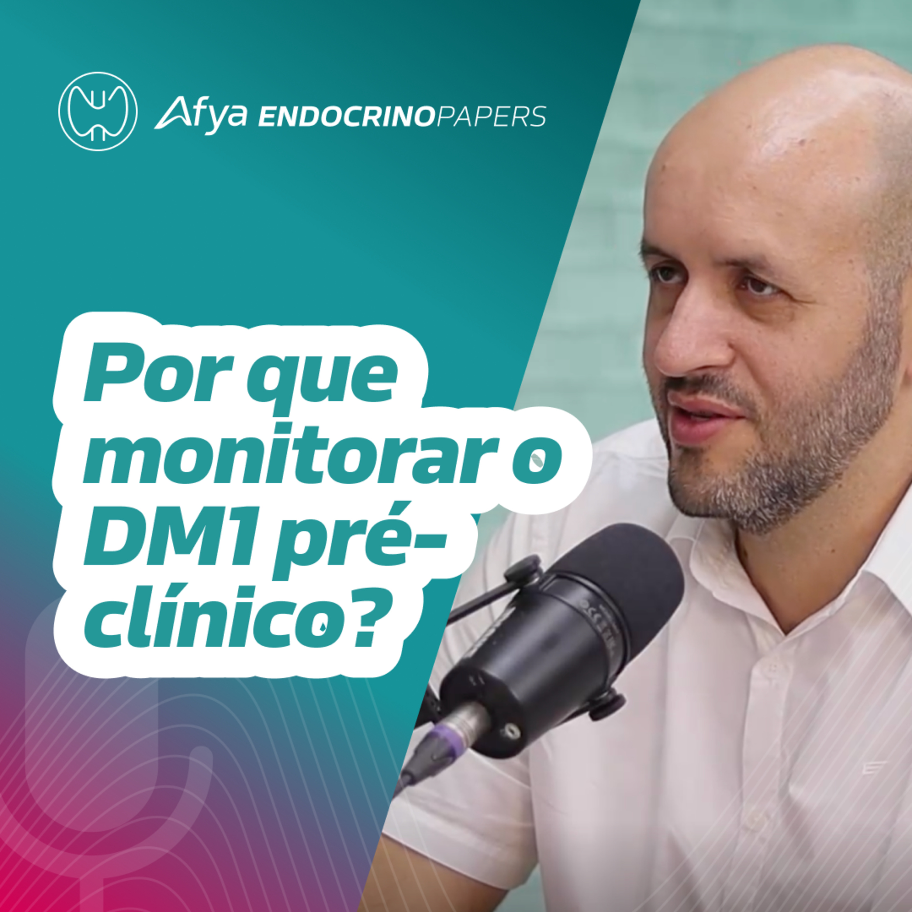 Por que os pacientes DM1 apenas com anticorpos positivos devem ser monitorados?  episode artwork