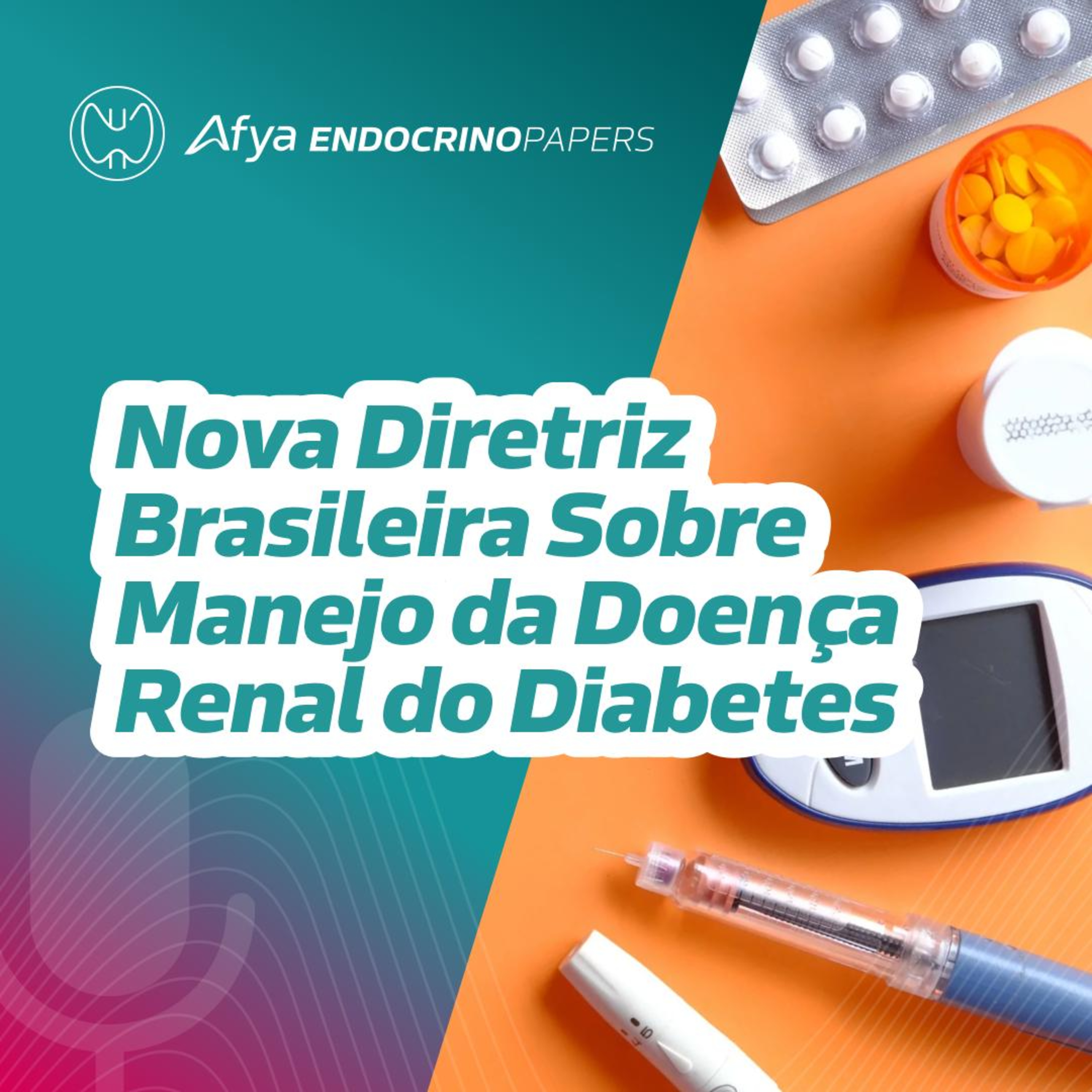 Nova diretriz brasileira sobre manejo da doença renal do diabetes episode artwork