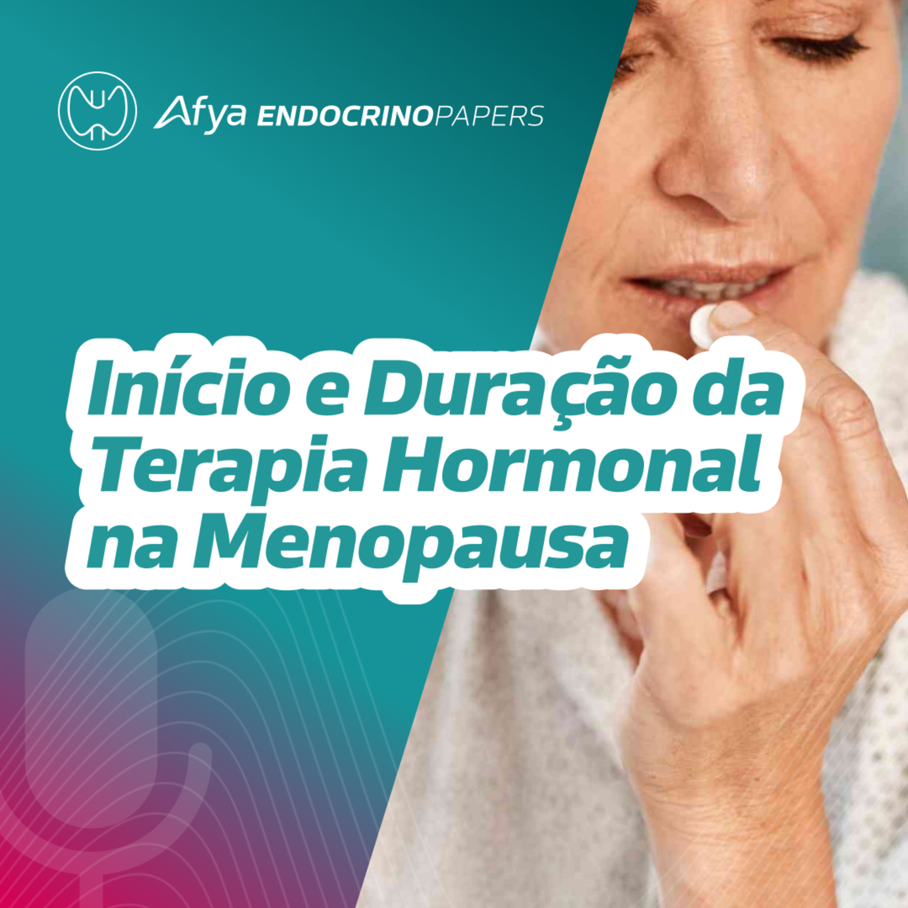Quando prescrever e por quanto tempo manter a terapia hormonal na menopausa? episode artwork