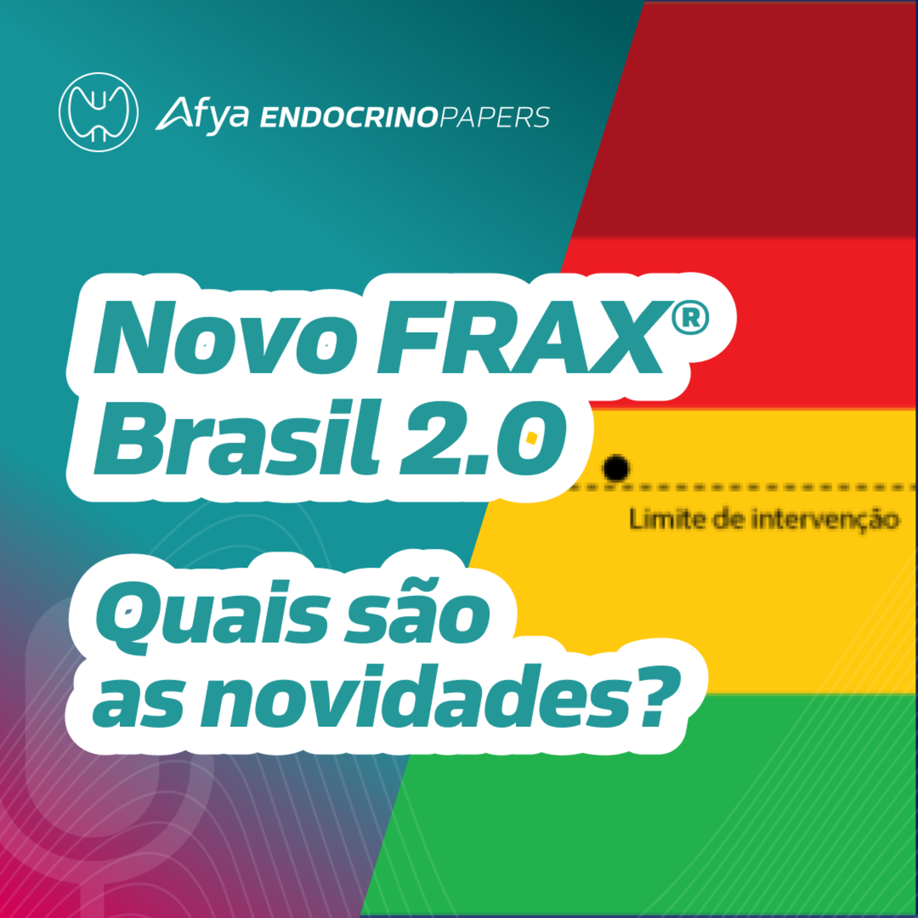 Novo FRAX® Brasil 2.0 – quais são as novidades? episode artwork