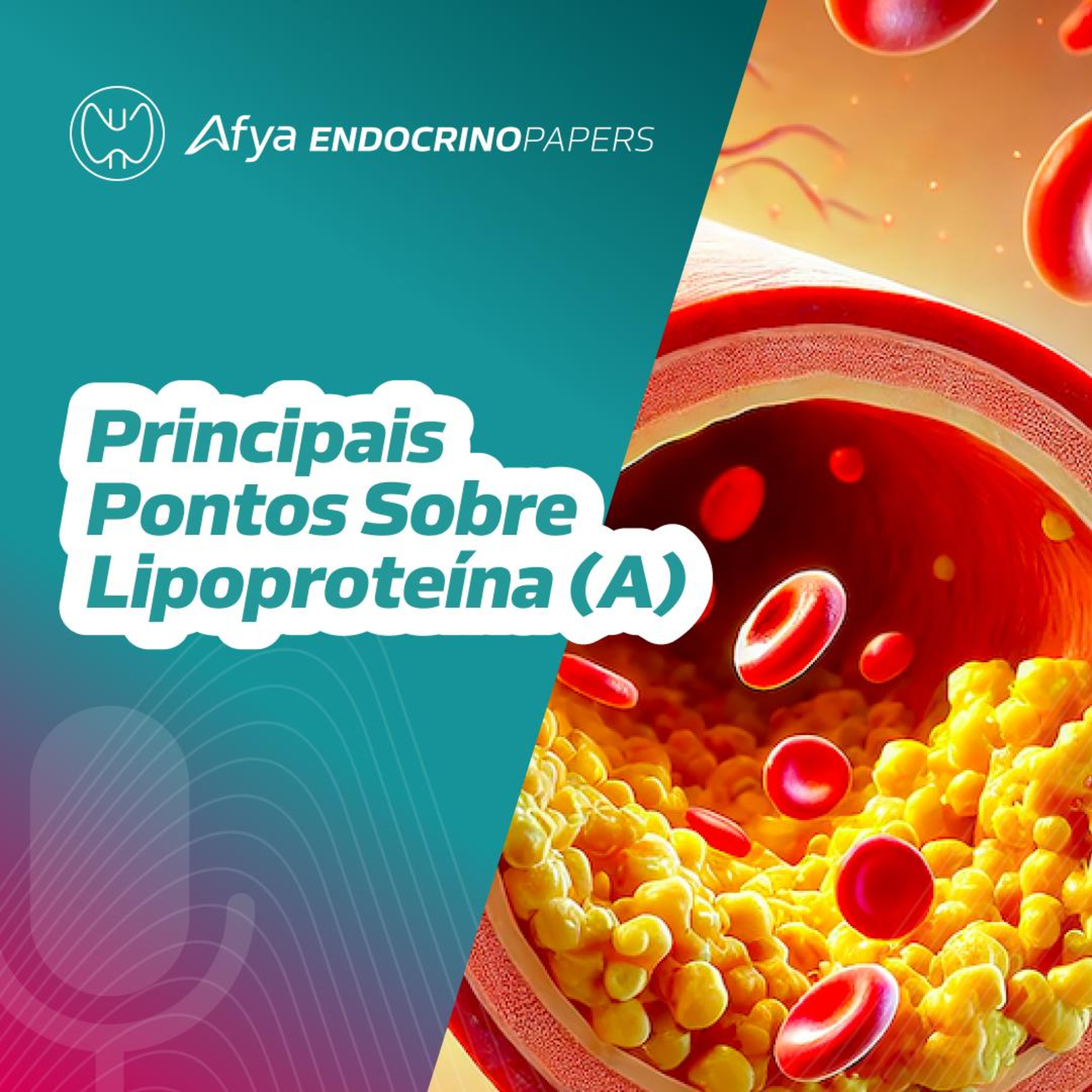 Principais pontos sobre Lipoproteína (a) episode artwork