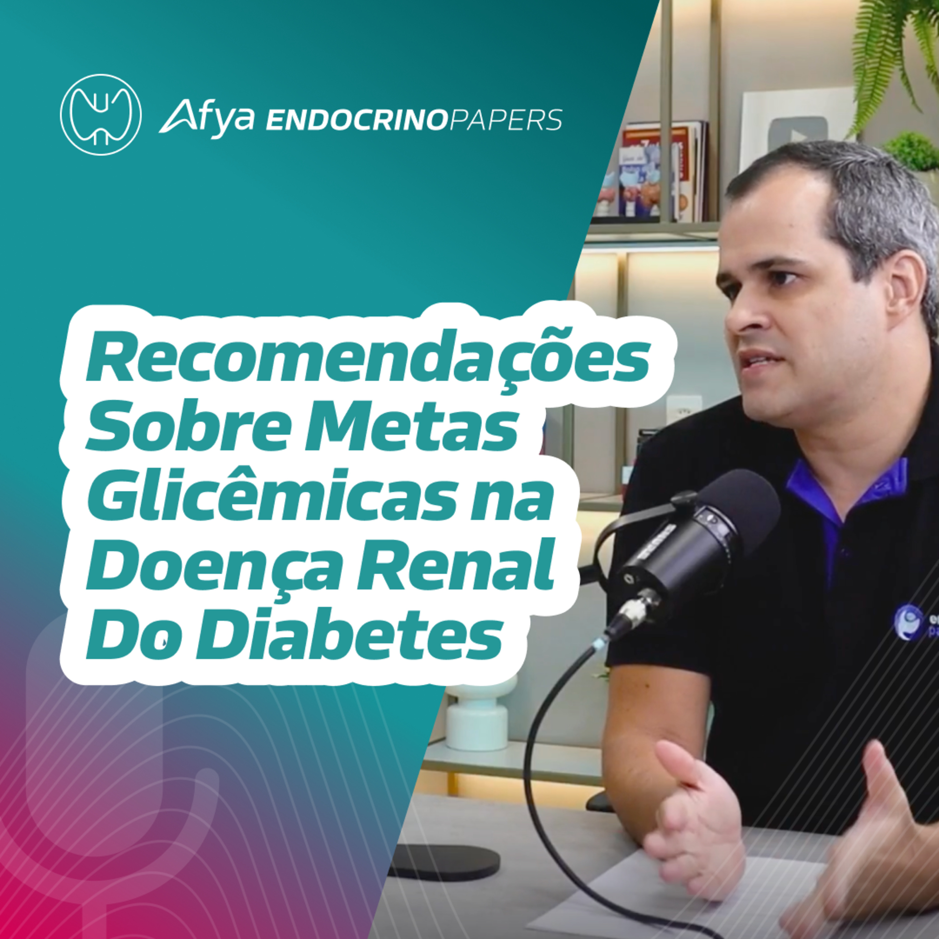 Diretriz 2024 – quais são as metas glicêmicas na doença renal do diabetes? episode artwork