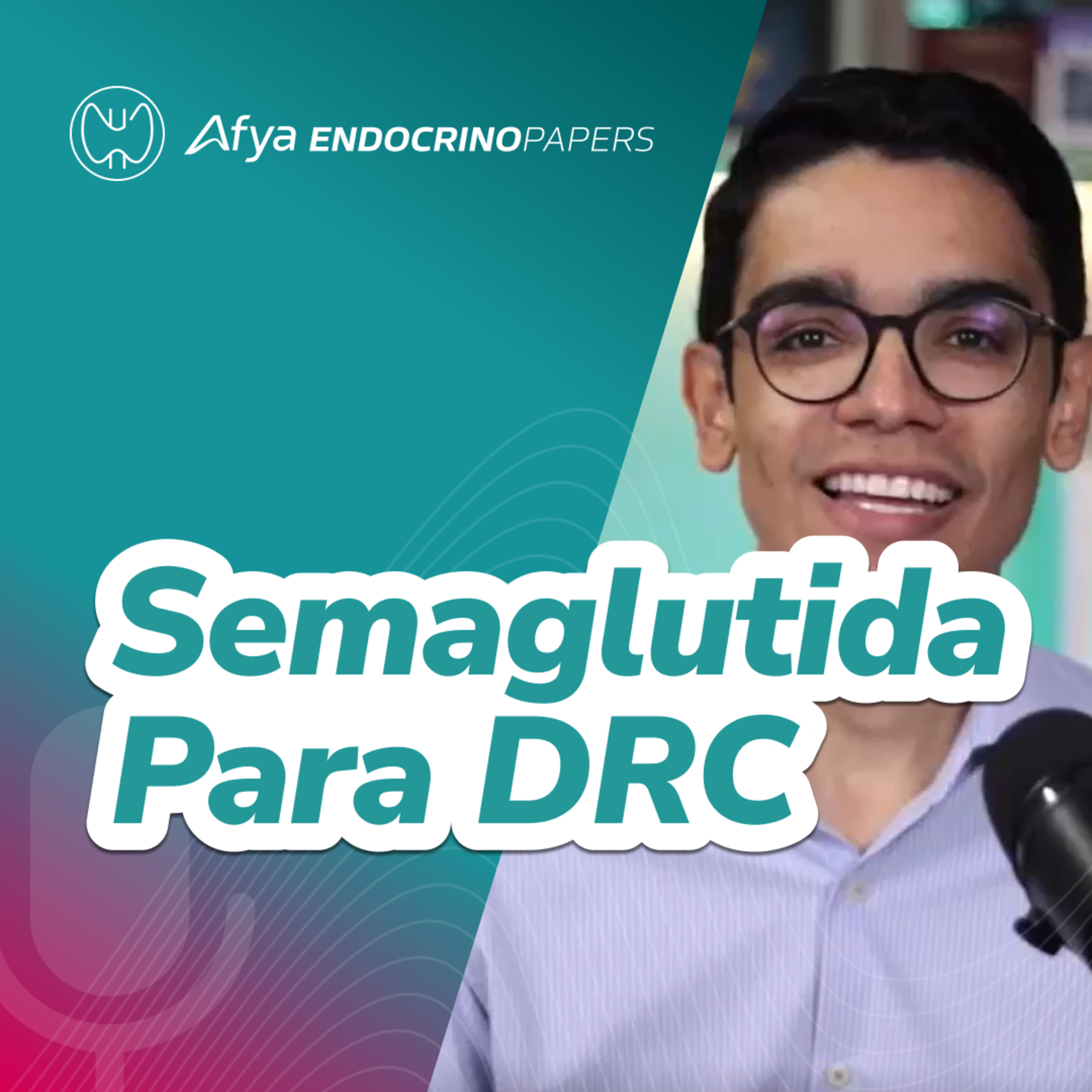 Retrospectiva 2024: evidência para uso da semaglutida na doença renal do diabetes  episode artwork