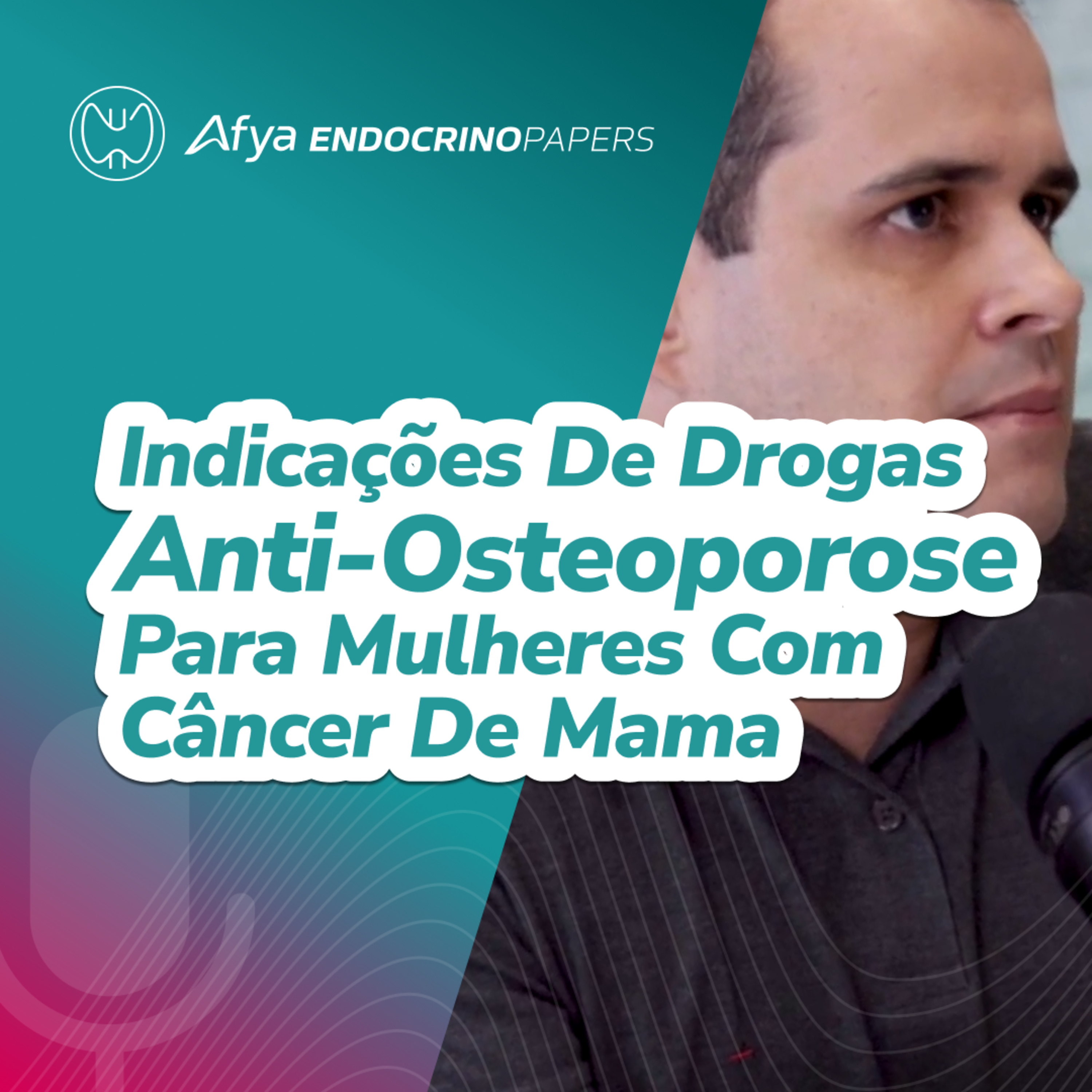 Quando devo iniciar drogas anti-osteoporose para mulheres com câncer de mama? episode artwork