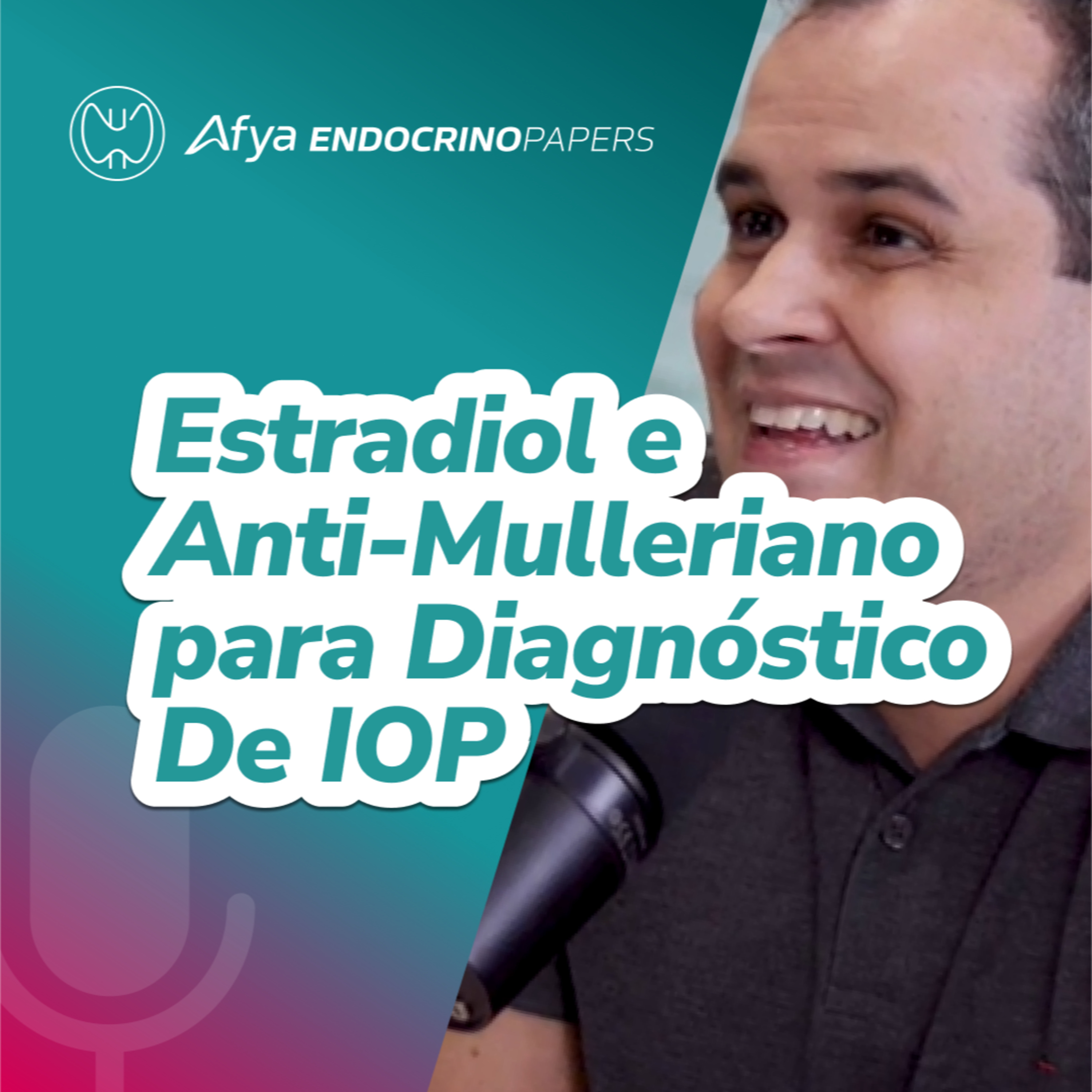 Dosagem de estradiol e anti-mulleriano para diagnostico de insuficiência ovariano prematura episode artwork