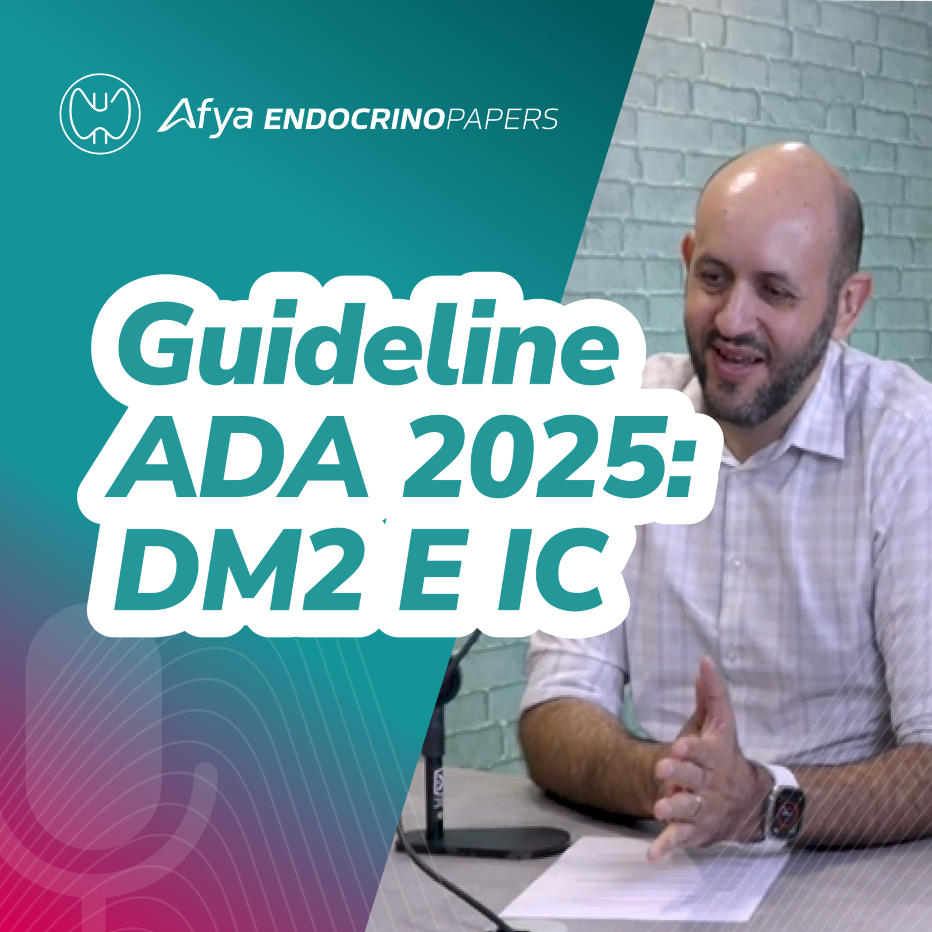 Recomendações da ADA 2025 sobre a abordagem de pacientes com DM2 e IC episode artwork