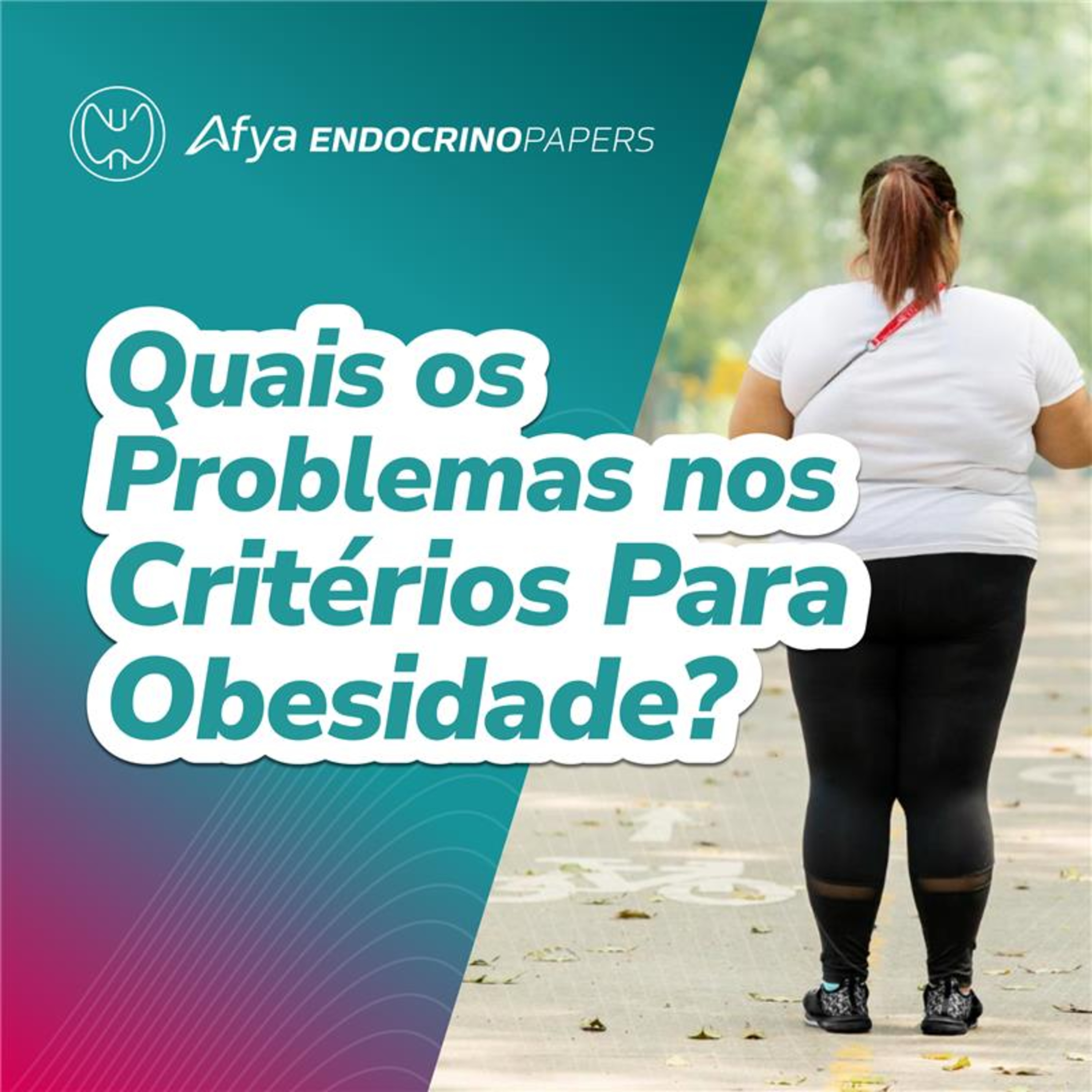 Quais são as limitações do IMC e medidas para avaliação da obesidade? episode artwork