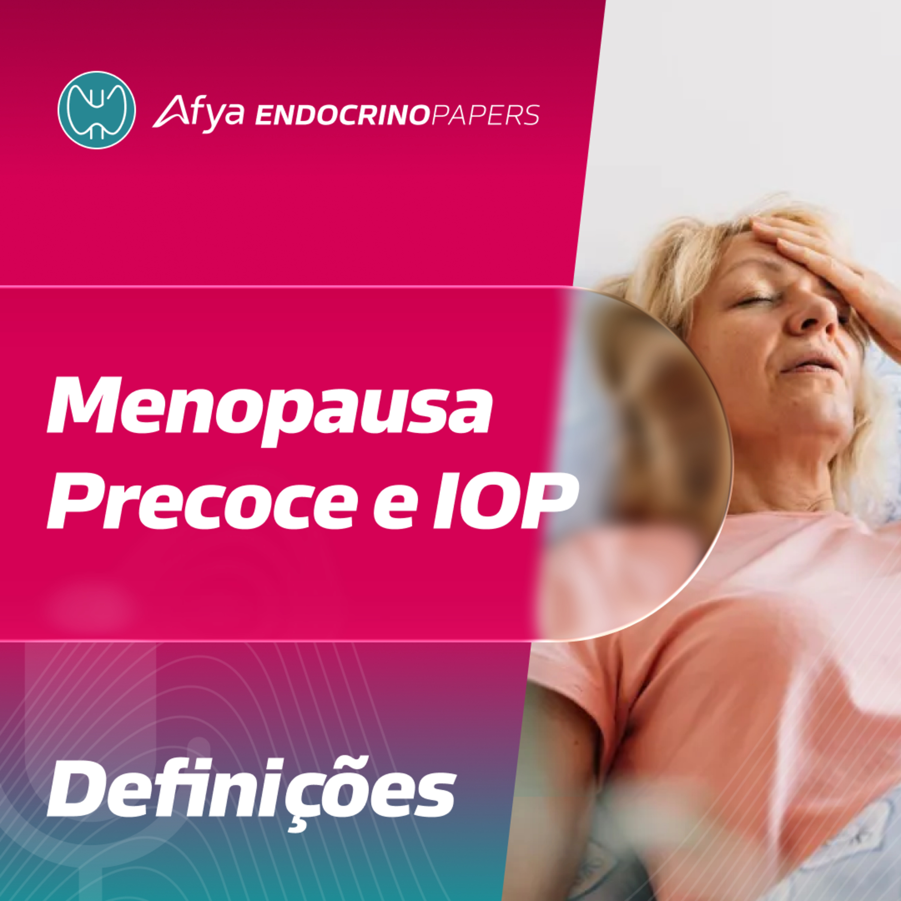 Menopausa – quais são as definições propostas pelo novo guideline episode artwork