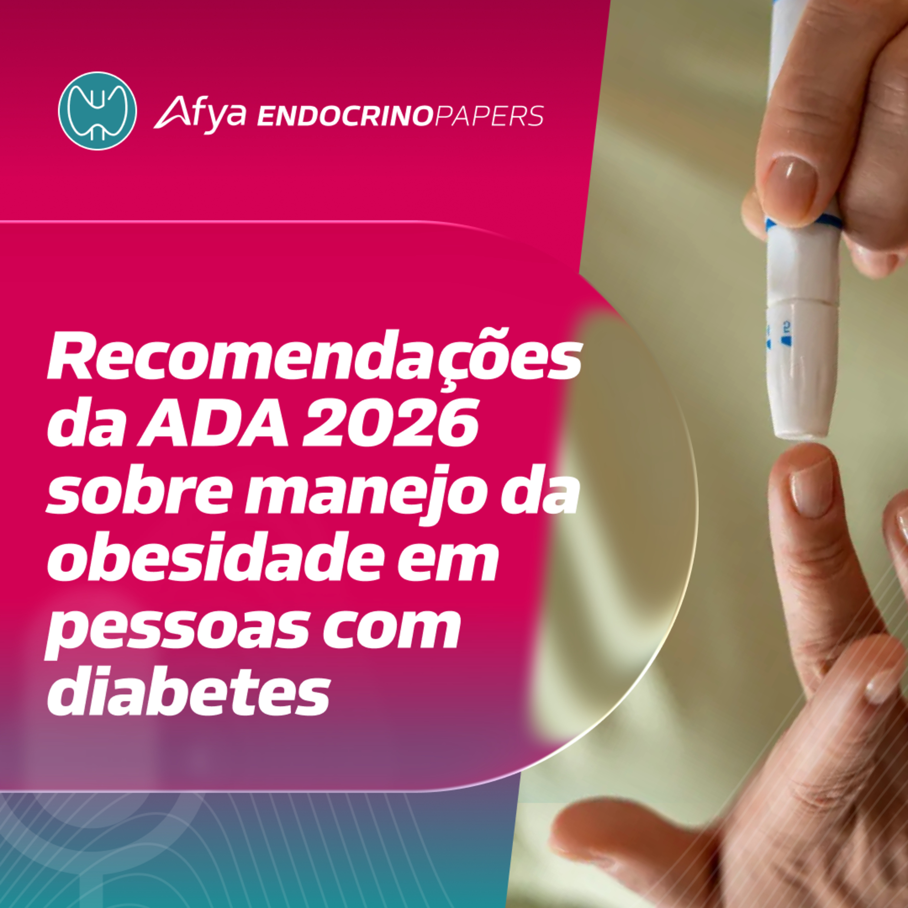 Recomendações da ADA 2026 sobre manejo da obesidade em pessoas com diabetes  episode artwork